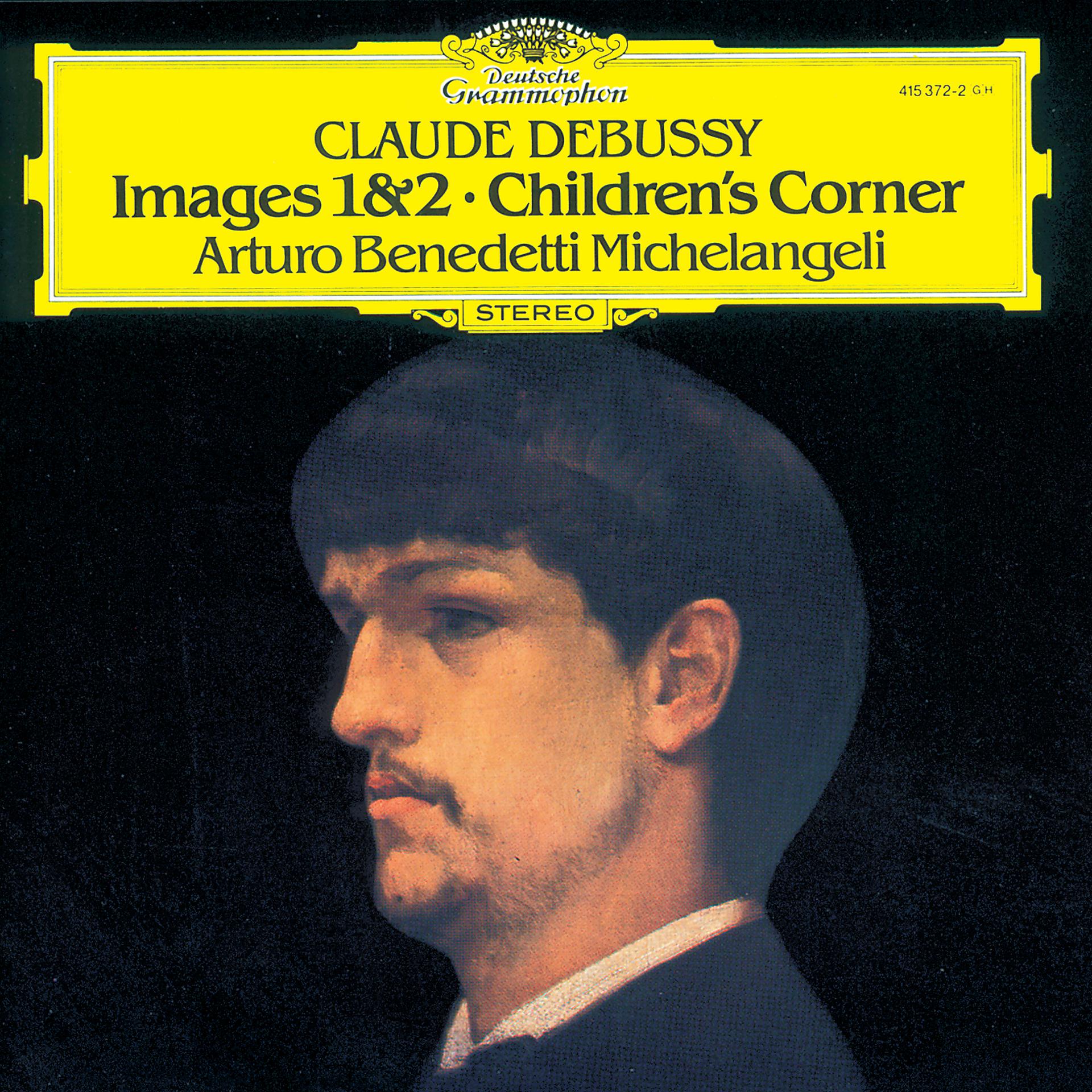Постер альбома Debussy: Images 1 & 2; Children's Corner