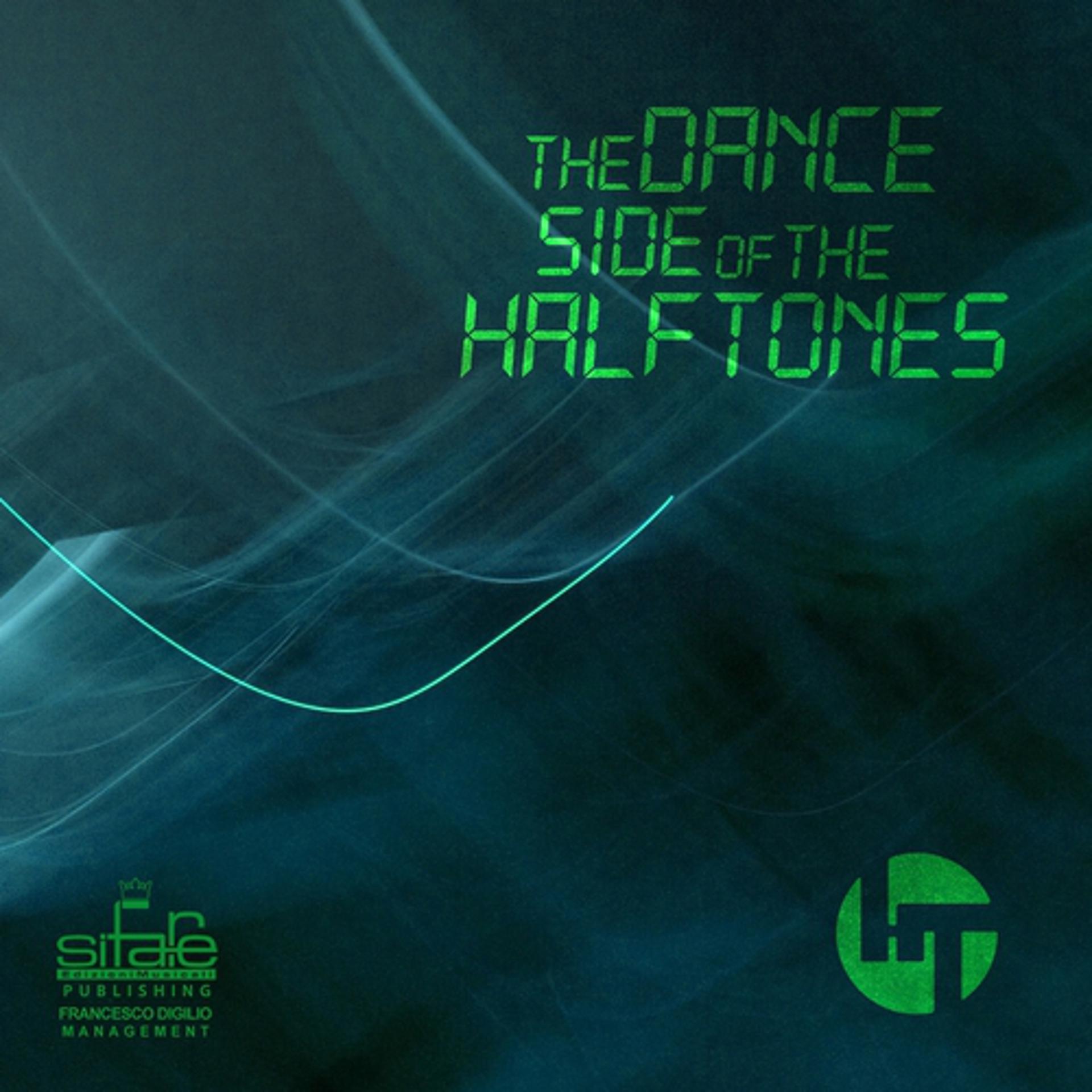 Постер альбома The Dance Side of the Halftones