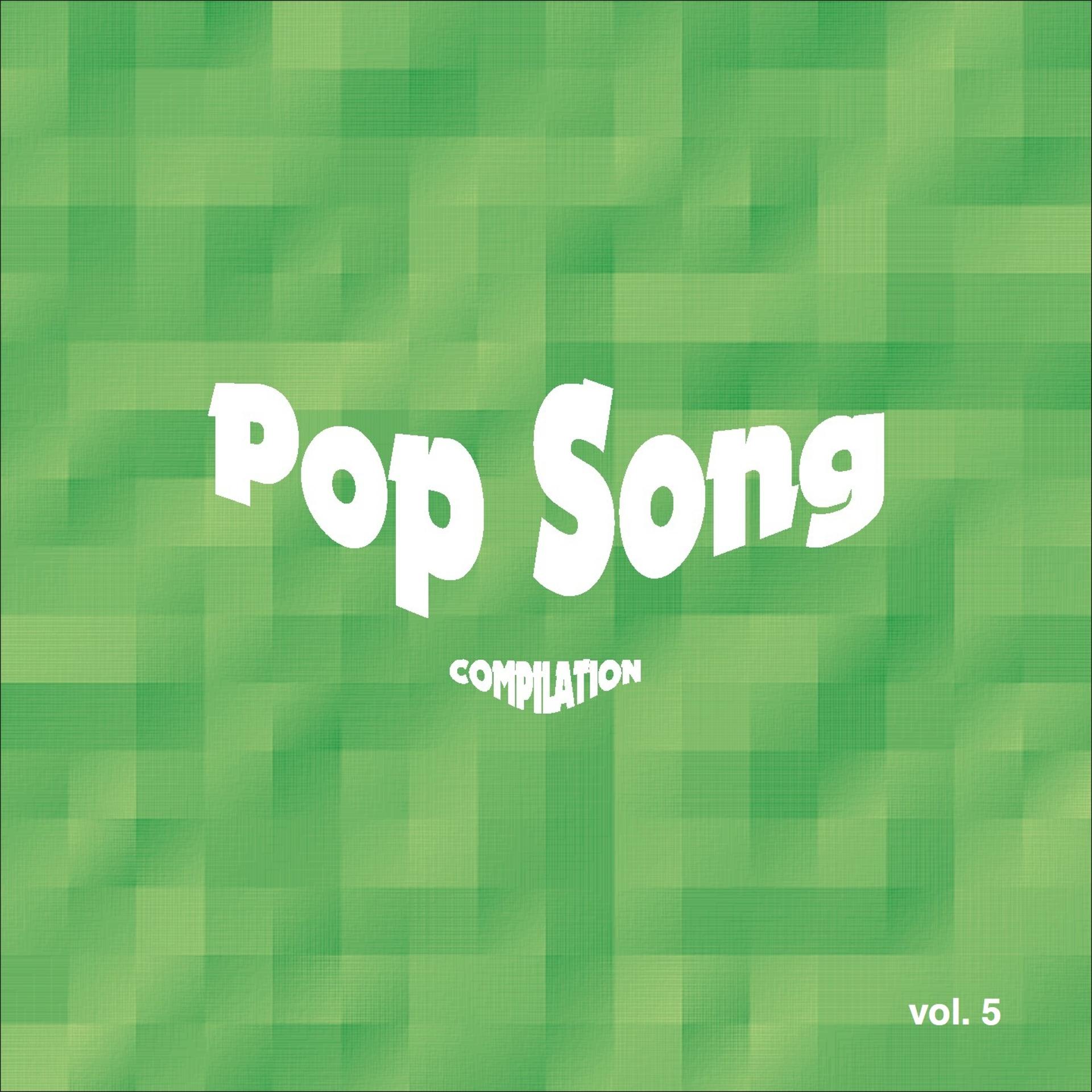 Постер альбома Pop Song Compilation, Vol. 5