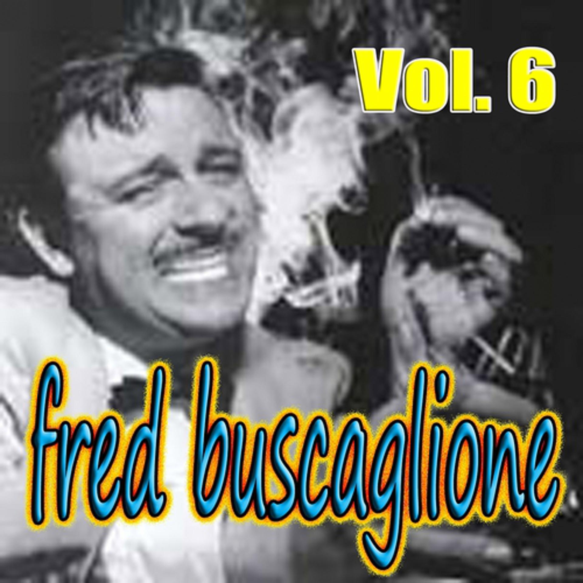 Постер альбома Fred Buscaglione, Vol. 6 (Swing, Anni '50, jazz)