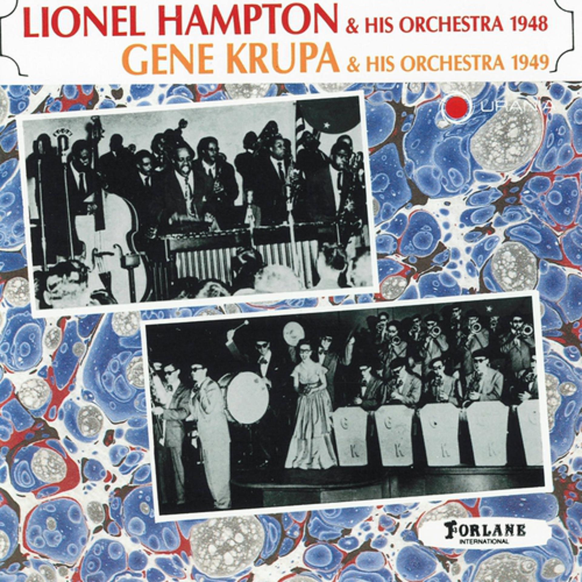 Постер альбома Lionel Hampton & His Orchestra 1948 - Gene Krupa & His Orchestra 1949