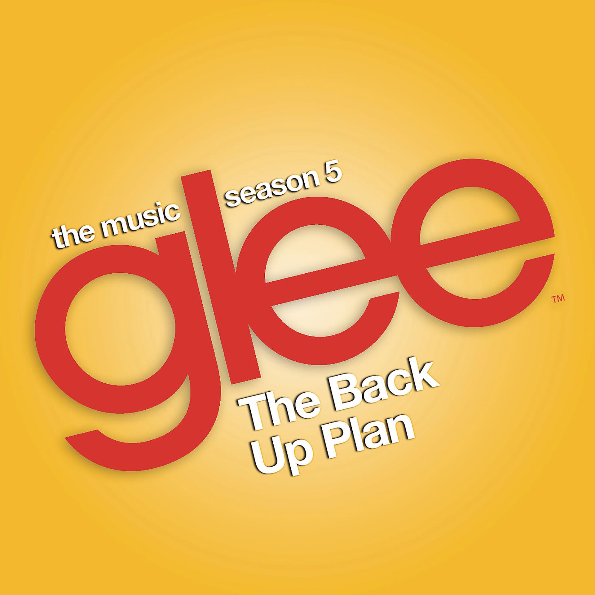 Постер альбома Glee: The Music, The Back Up Plan
