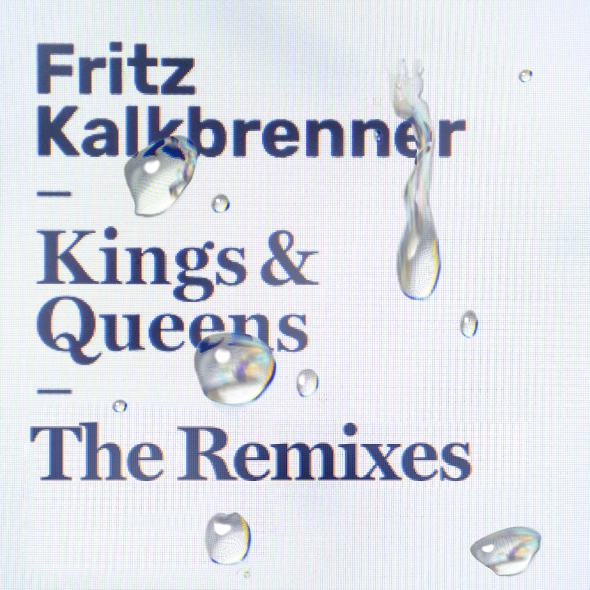 Постер альбома Kings & Queens (The Remixes)