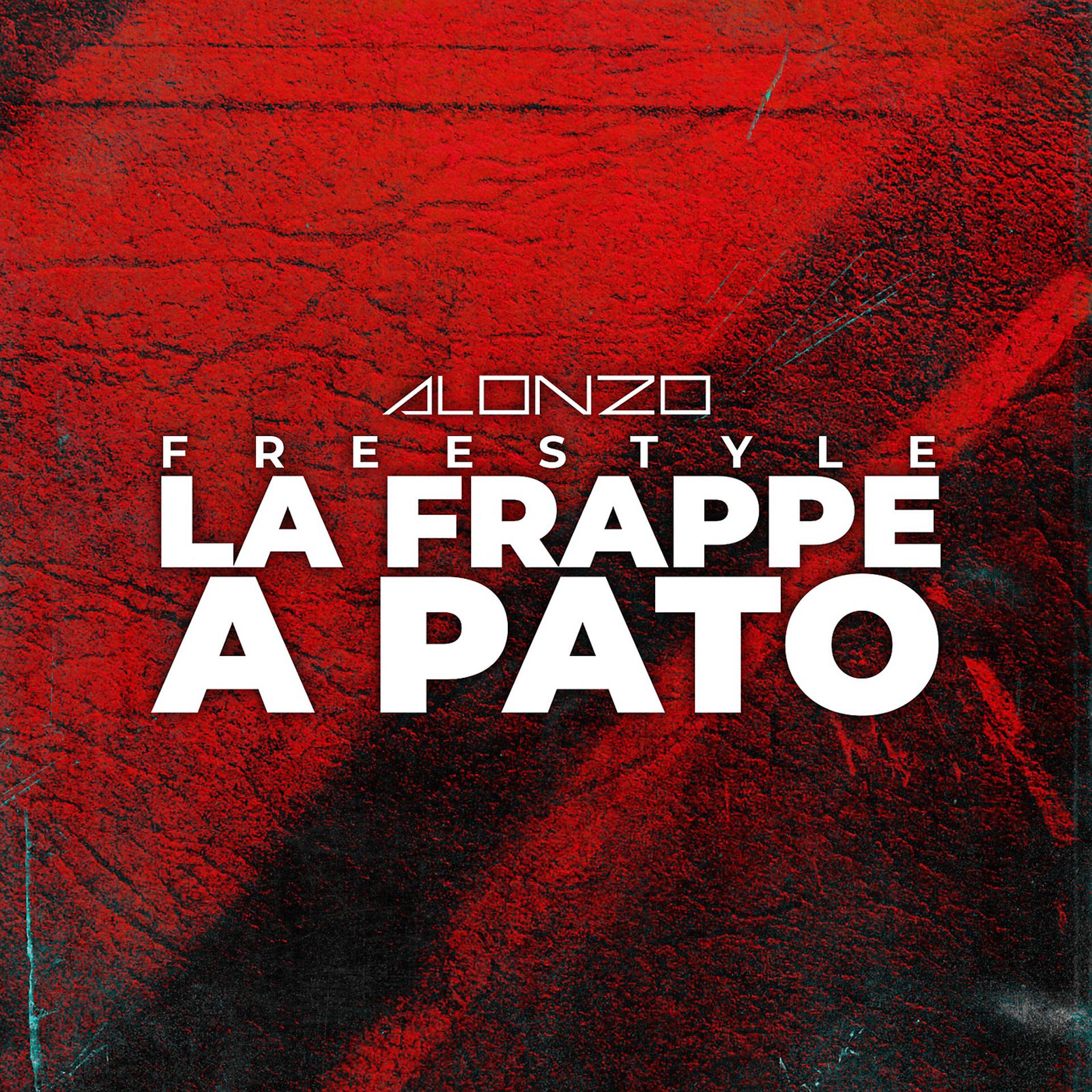 Постер альбома FREESTYLE LA FRAPPE A PATO