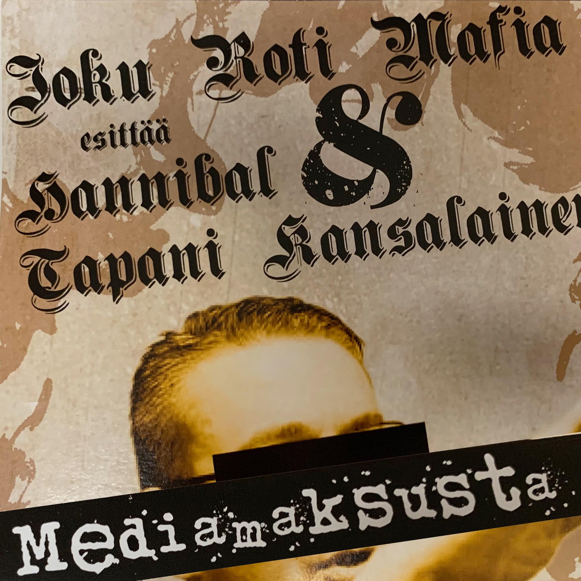 Постер альбома Mediamaksusta (feat. Tapani Kansalainen)