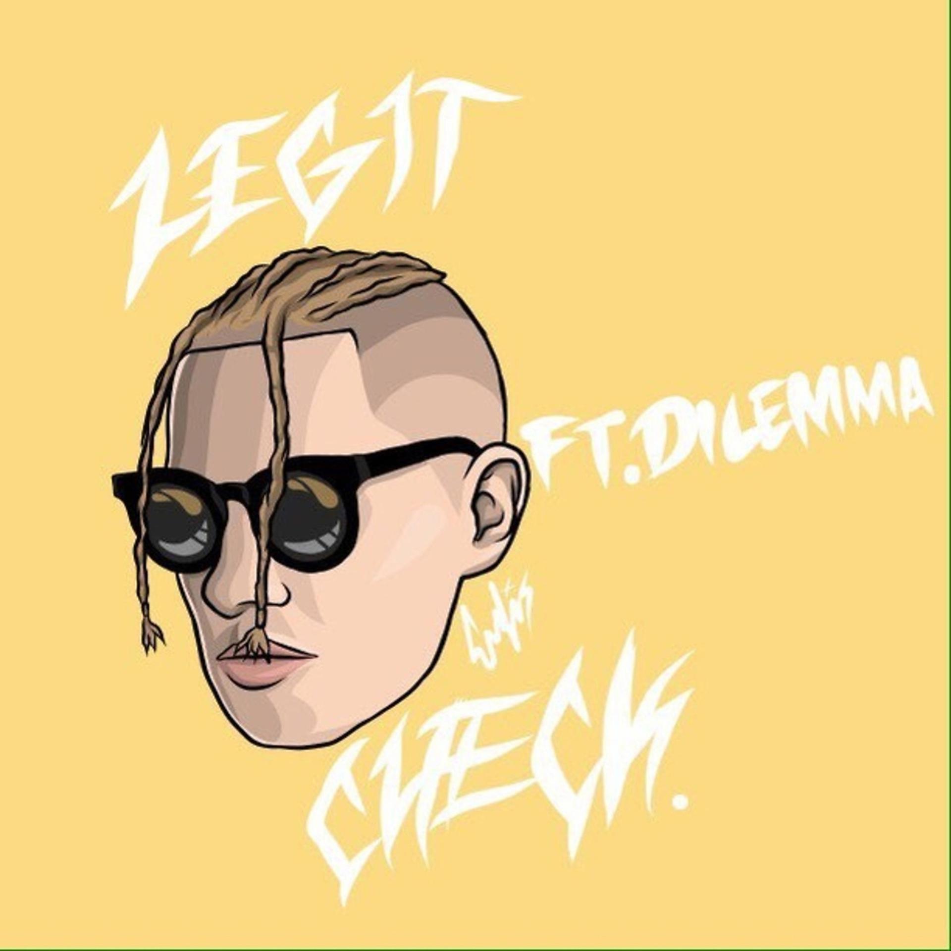 Постер альбома Legit Check (feat. Dilemma)