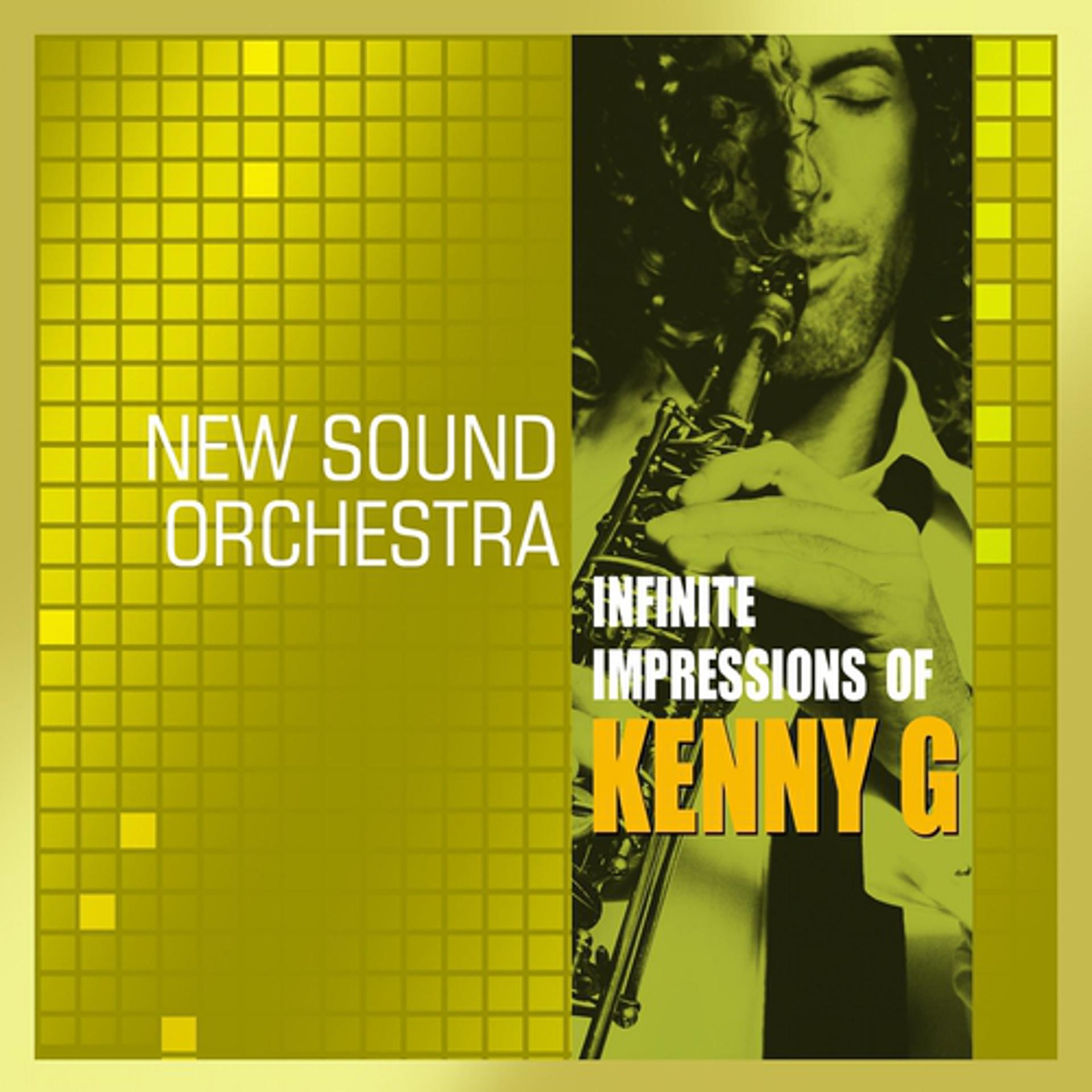 Постер альбома Infinite Impressions of Kenny G