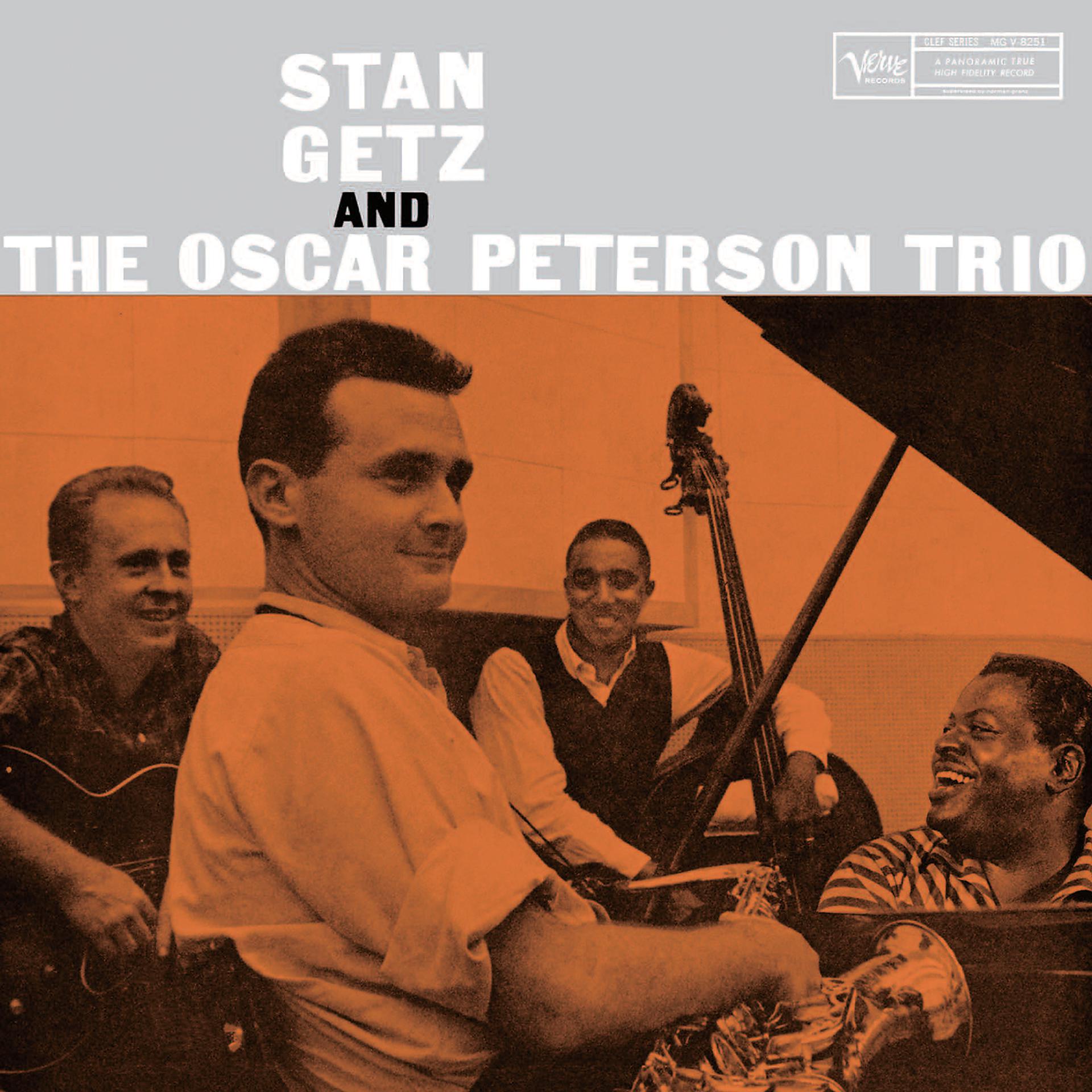 Постер альбома Stan Getz And The Oscar Peterson Trio