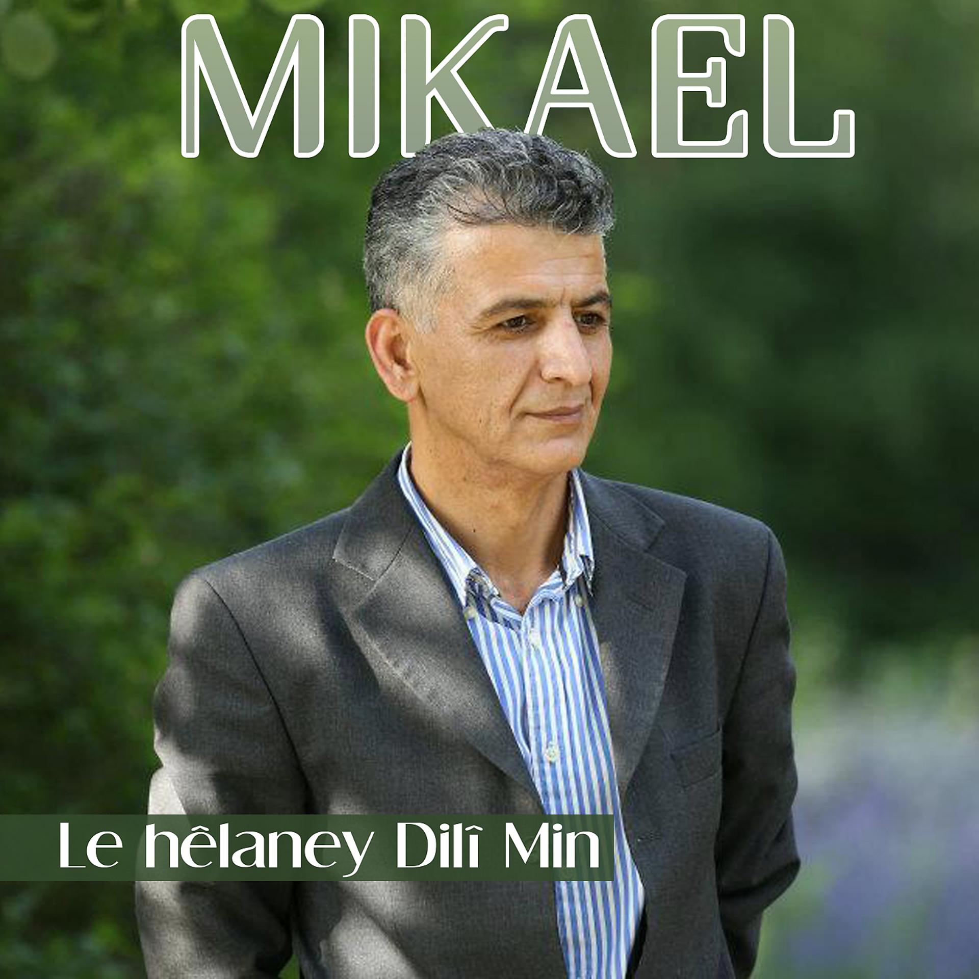 Постер альбома Le Hêlaney Dilî Min