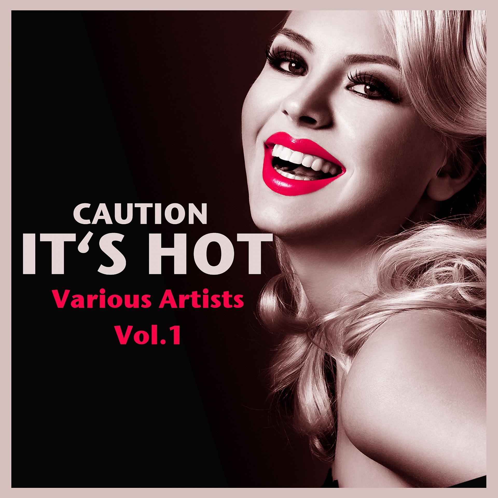 Постер альбома Caution It's Hot, Vol. 1