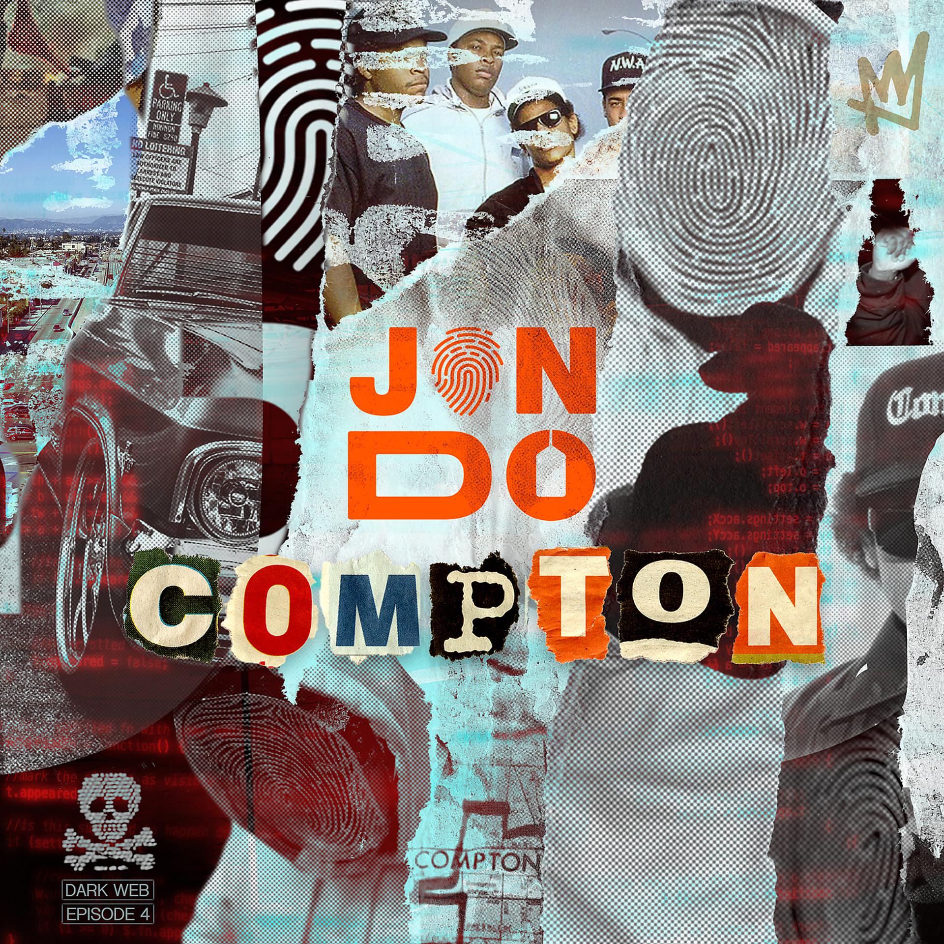 Постер альбома Compton (Darkweb - Episode 4)