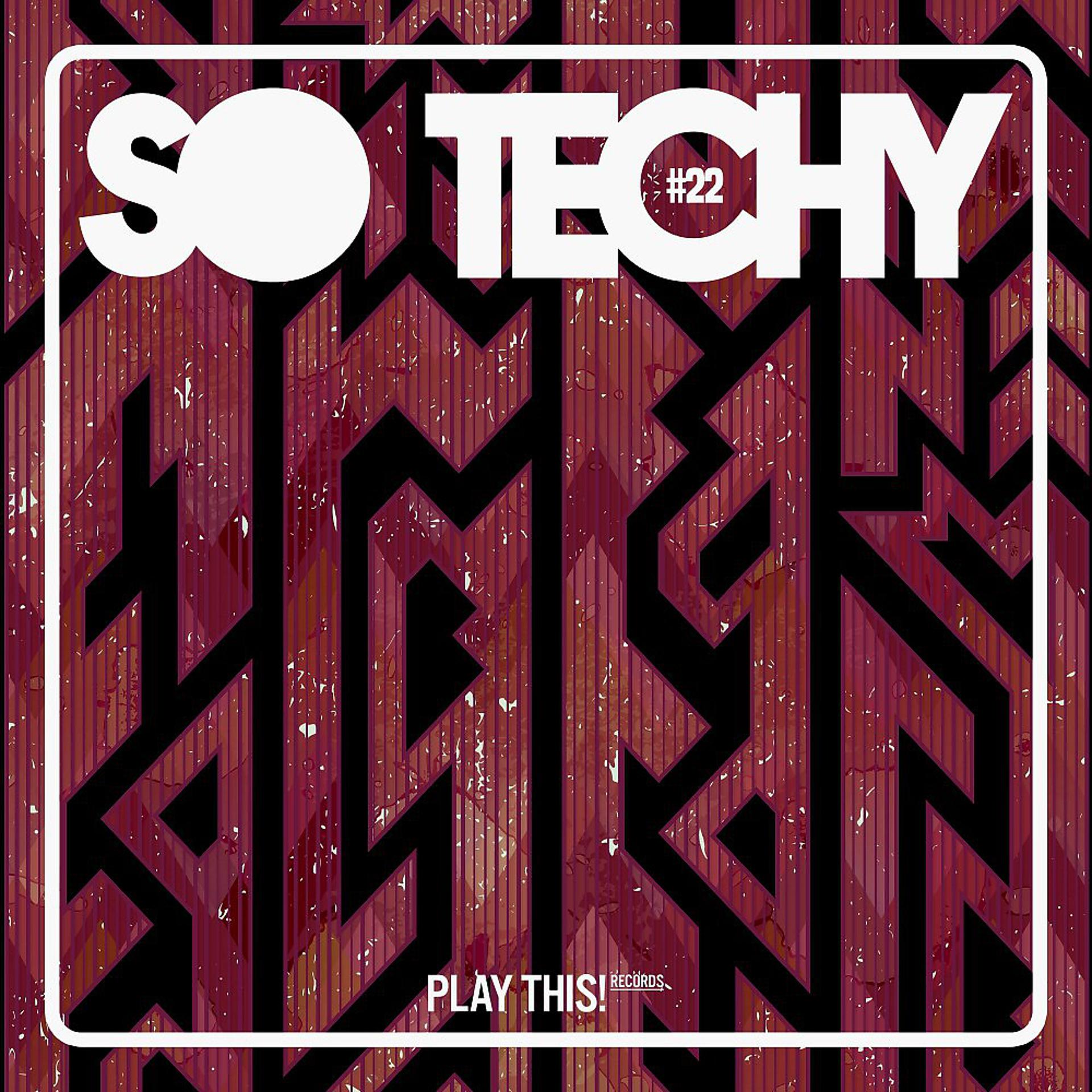 Постер альбома So Techy! #22