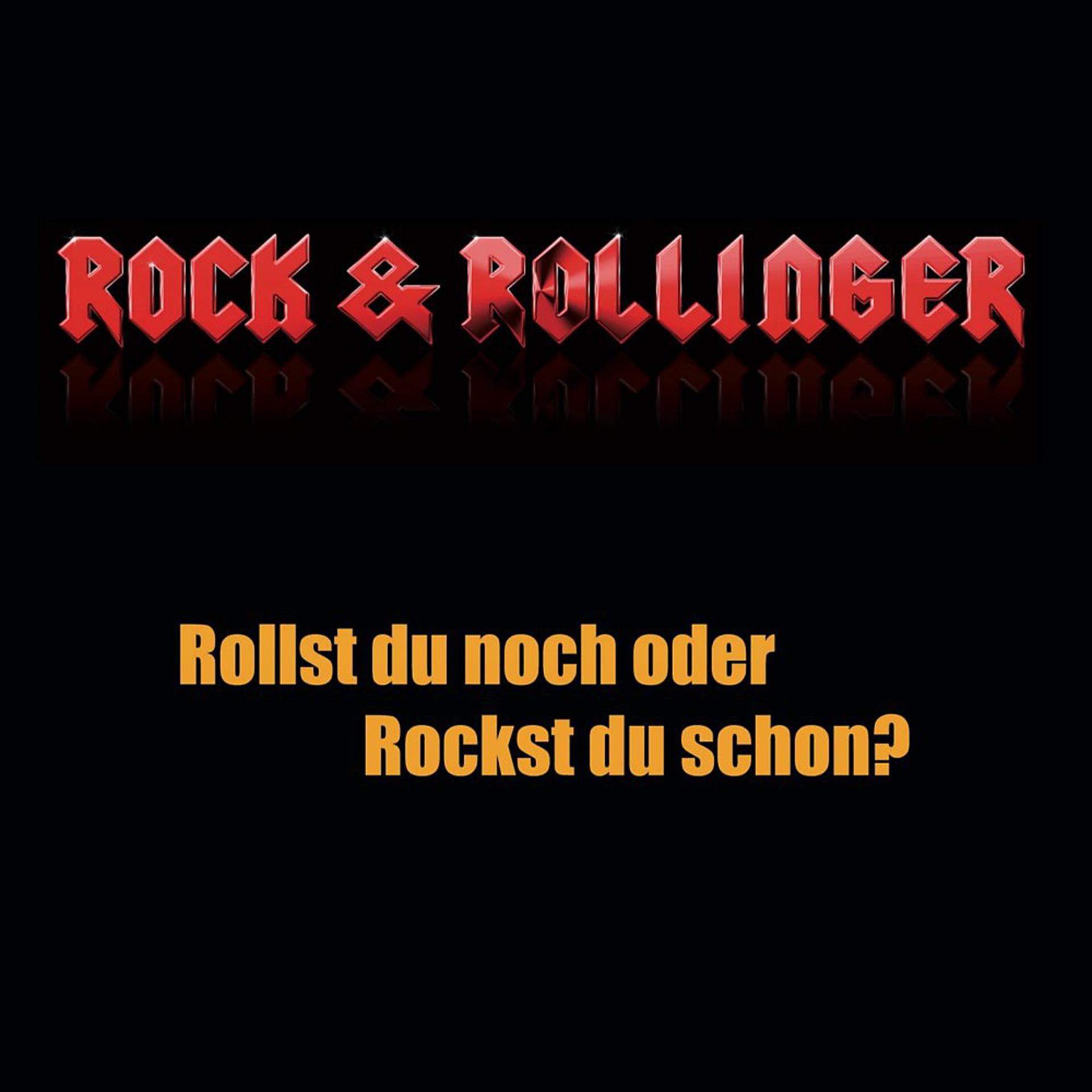 Постер альбома Rollst Du noch oder Rockst Du schon?