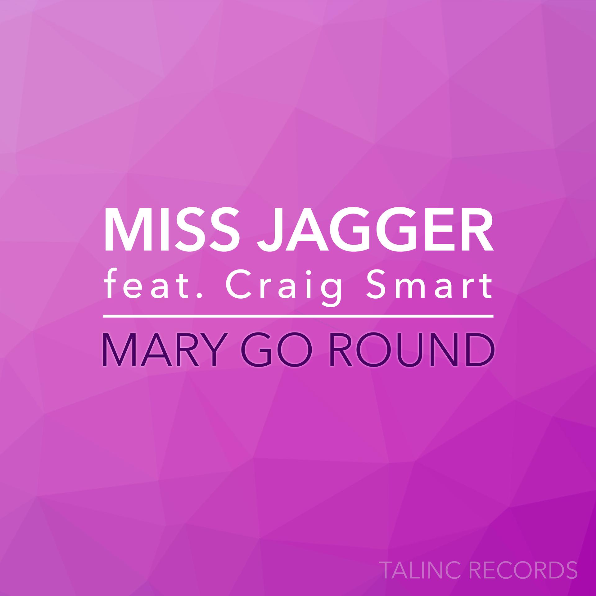 Постер альбома Mary Go Round (feat. Craig Smart)