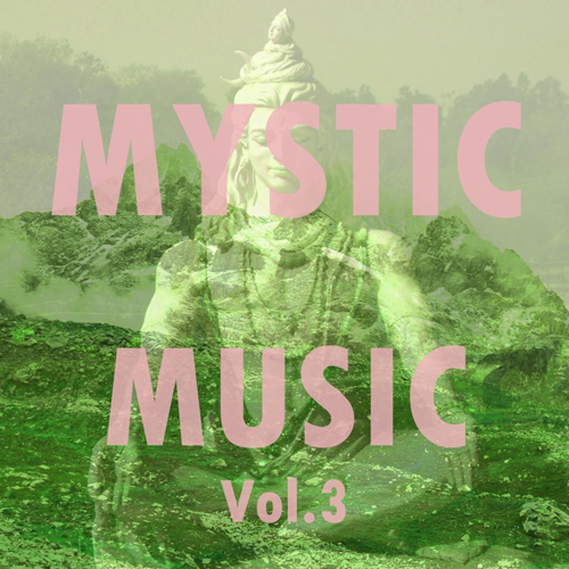 Постер альбома Mystic Music, Vol. 3