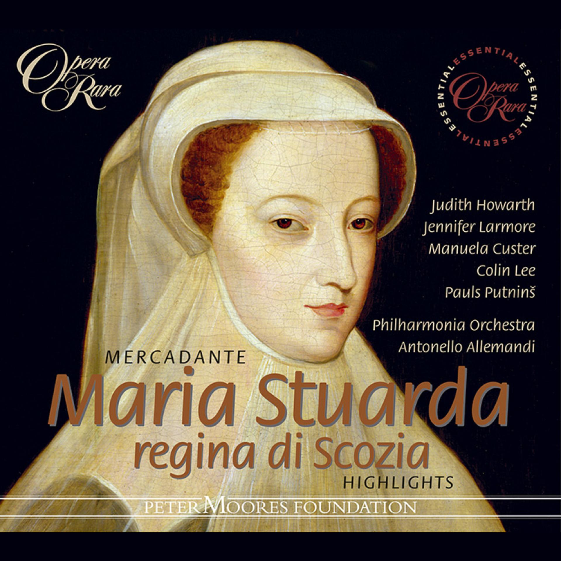Постер альбома Mercadante: Maria Stuarda regina di Scozia (Highlights)