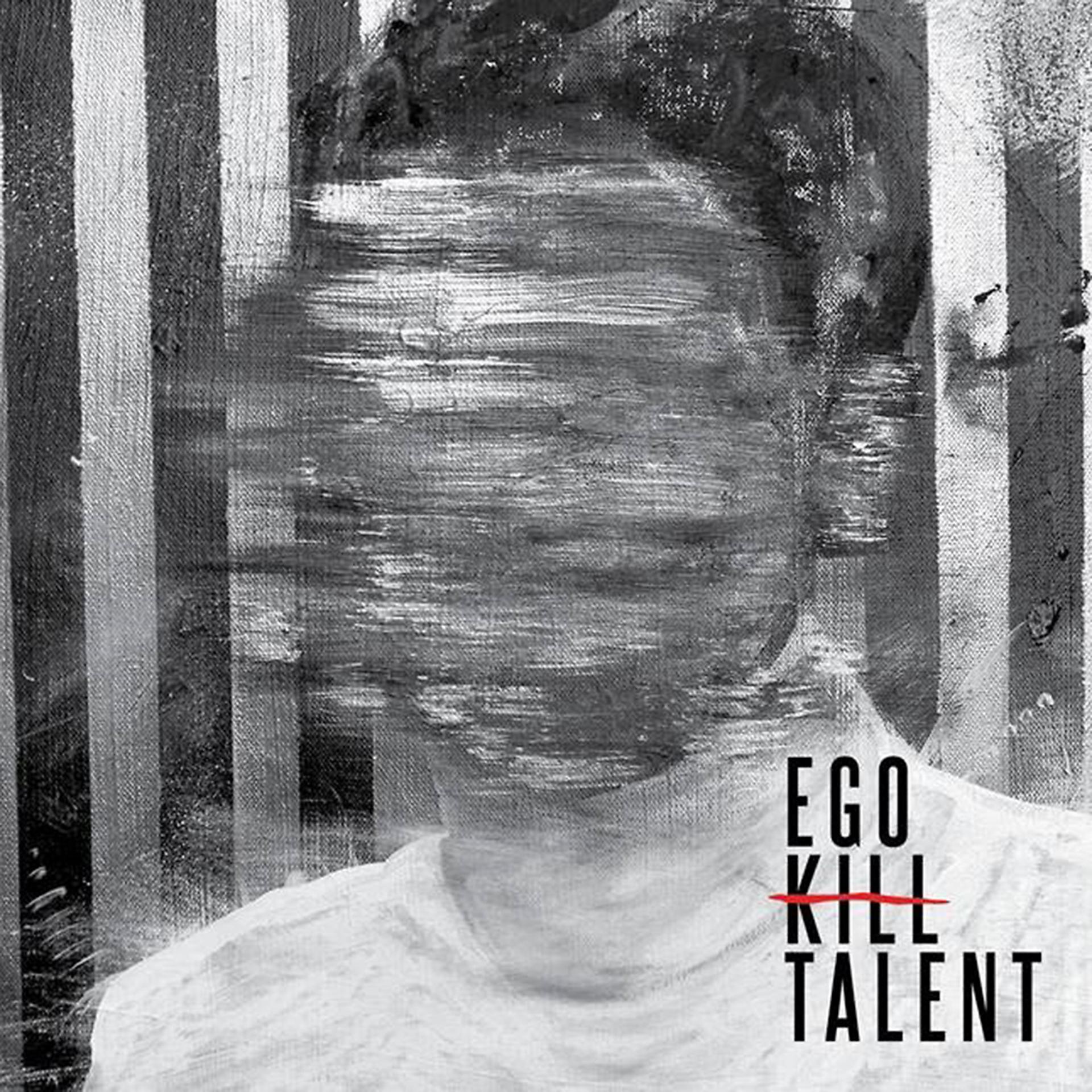 Постер альбома Ego Kill Talent