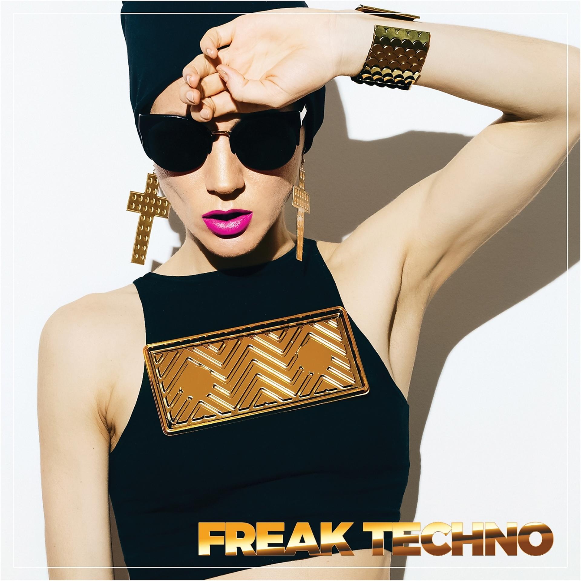 Постер альбома Freak Techno