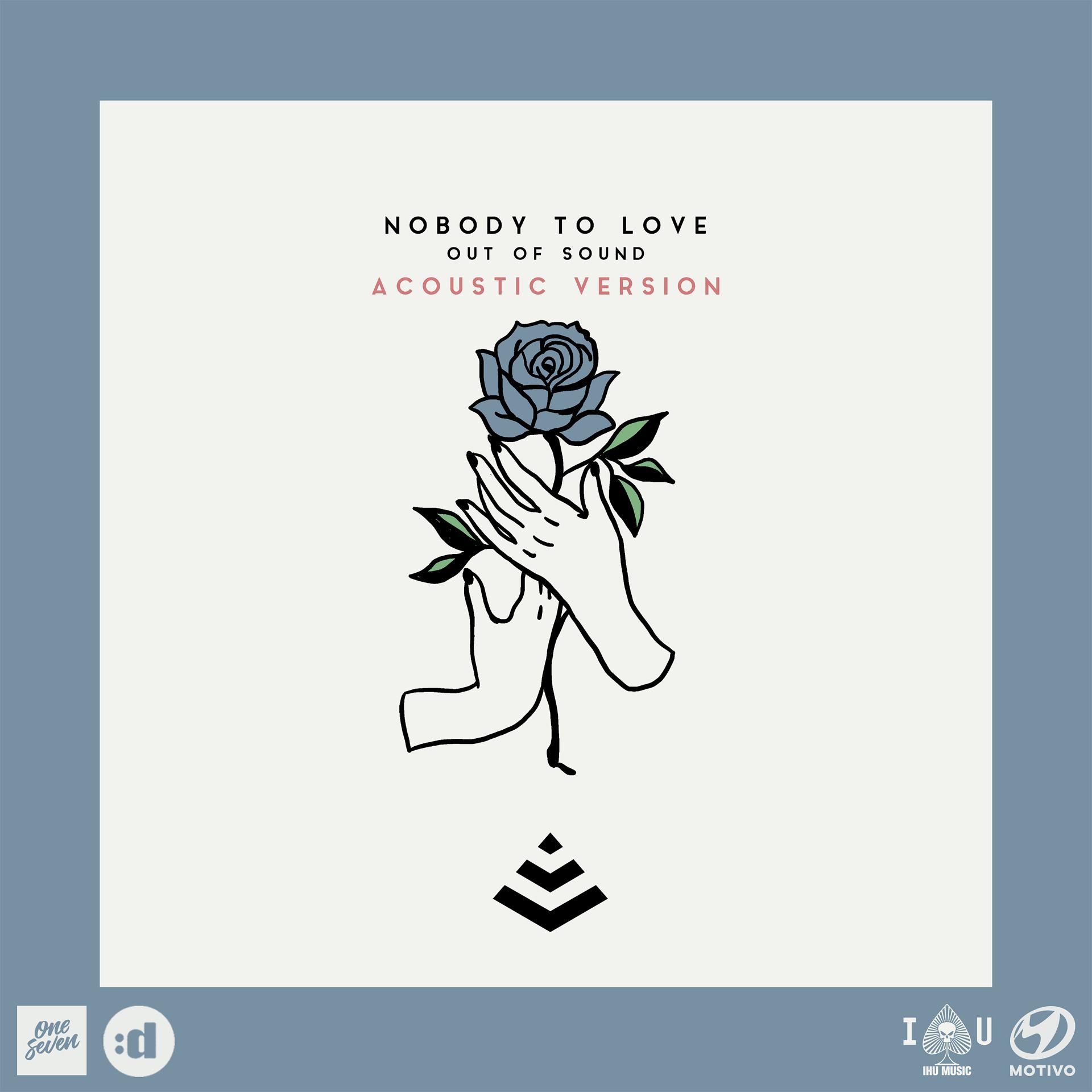 Постер альбома Nobody to Love (Acoustic Version)