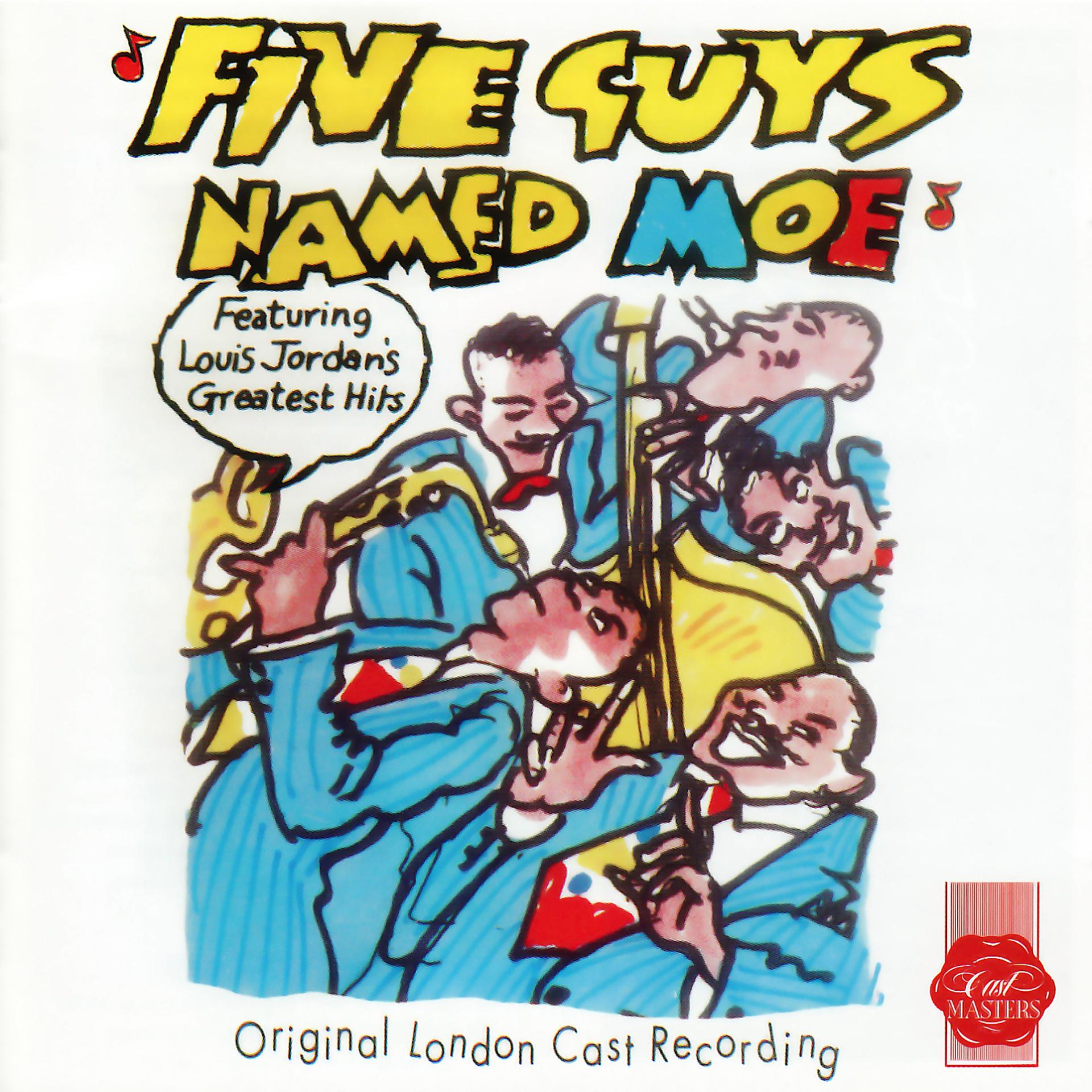 Постер альбома Five Guys Named Moe (Original London Cast Recording)