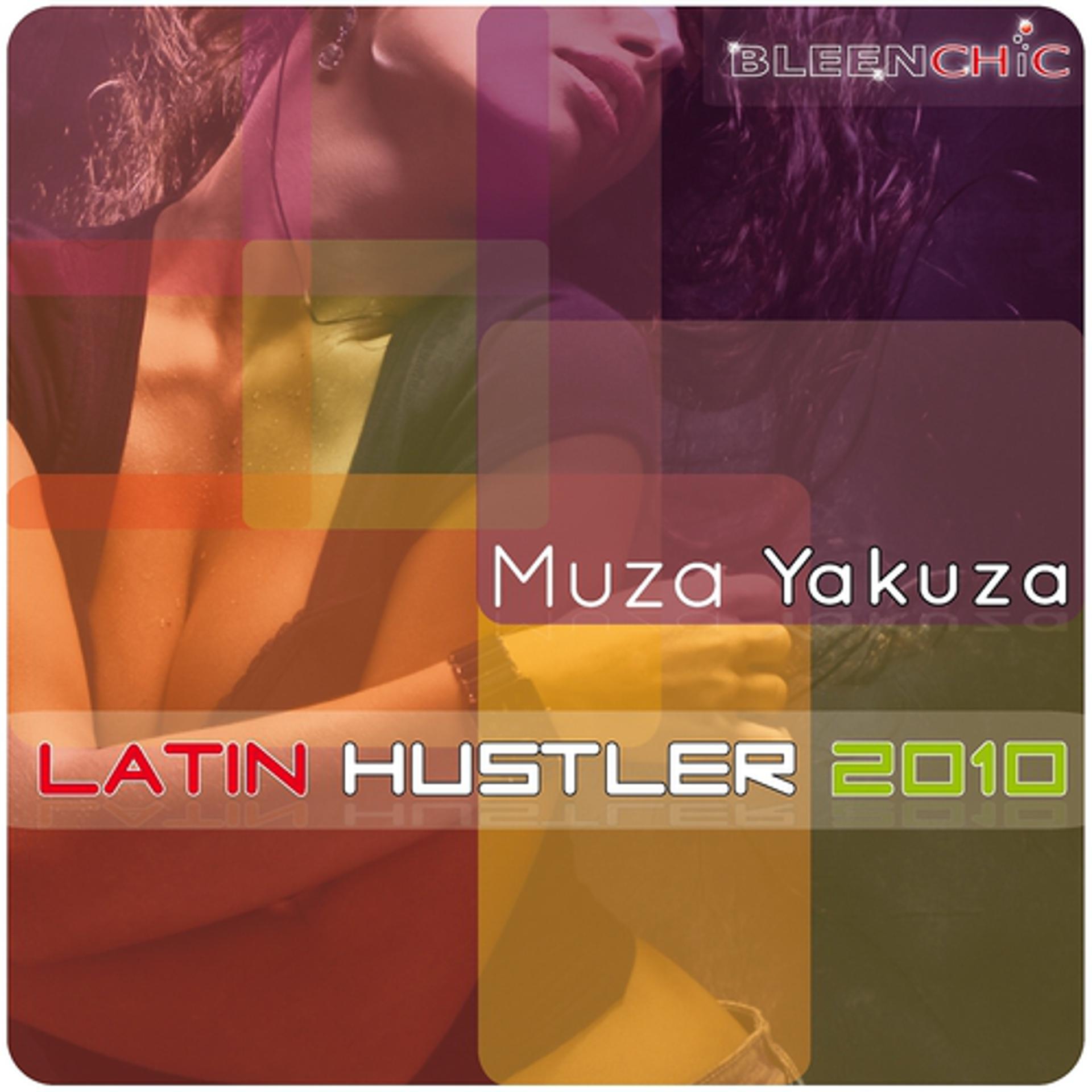 Постер альбома Latin Hustler 2010