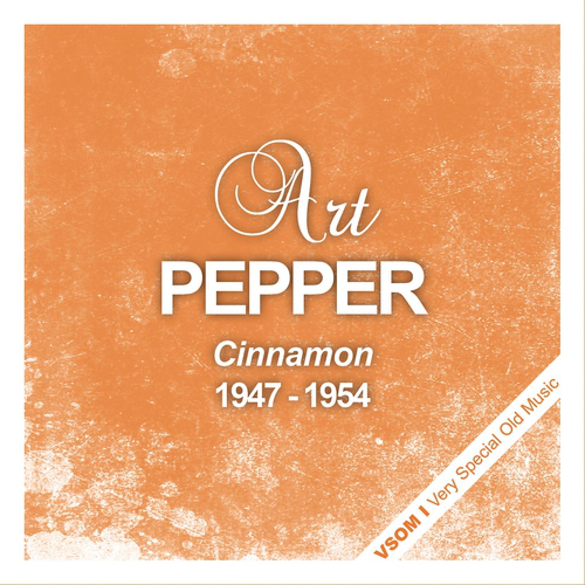 Постер альбома Cinnamon (1947 - 1954)