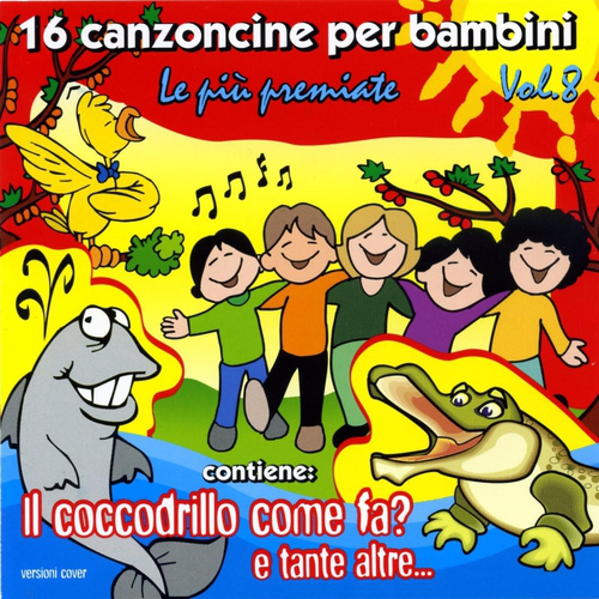 Постер альбома 16 canzoncine per bambini, Vol. 8