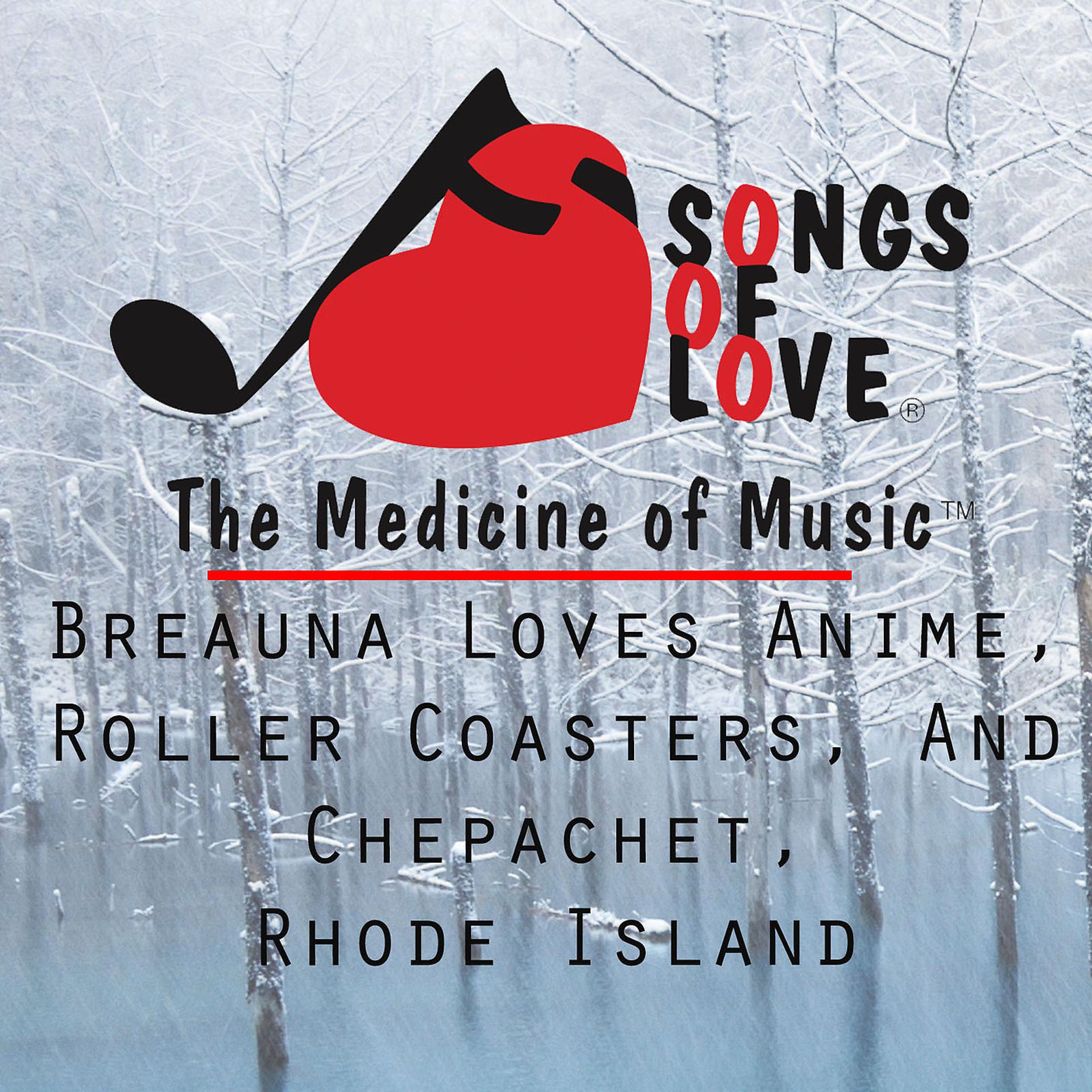 Постер альбома Breauna Loves Anime, Roller Coasters, and Chepachet, Rhode Island