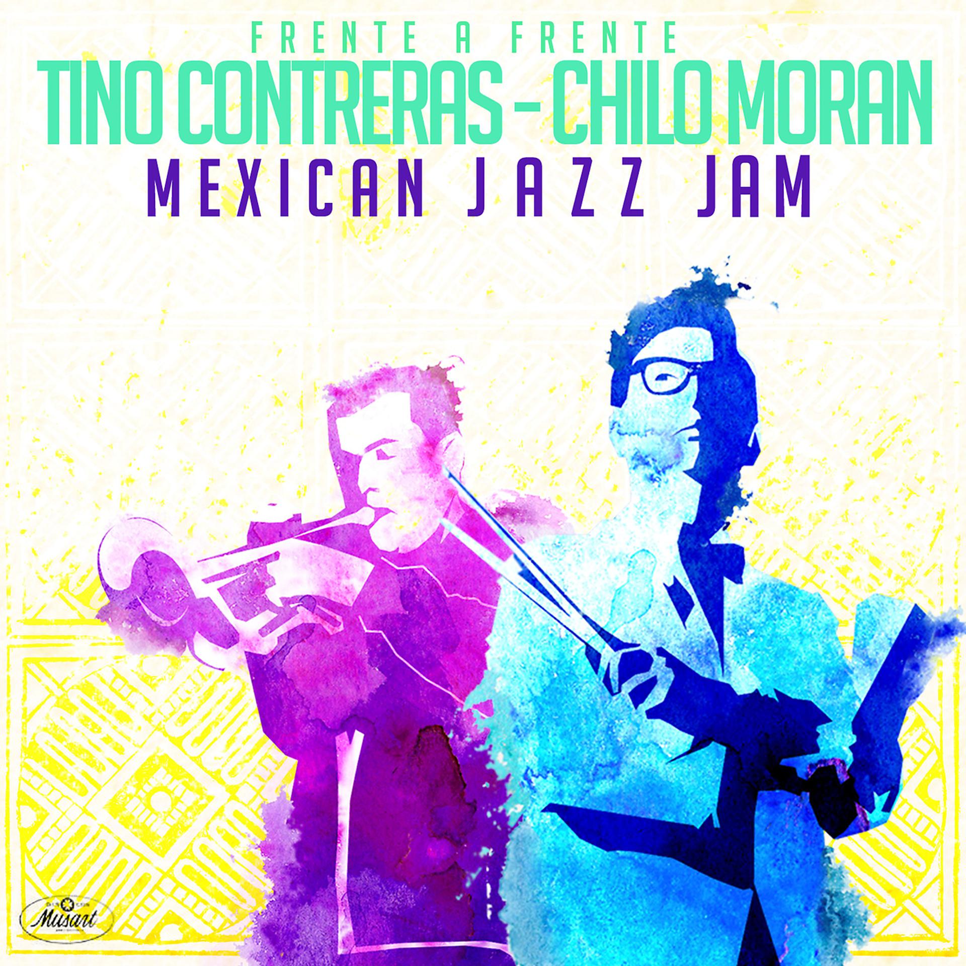 Постер альбома Frente A Frente: Mexican Jazz Jam