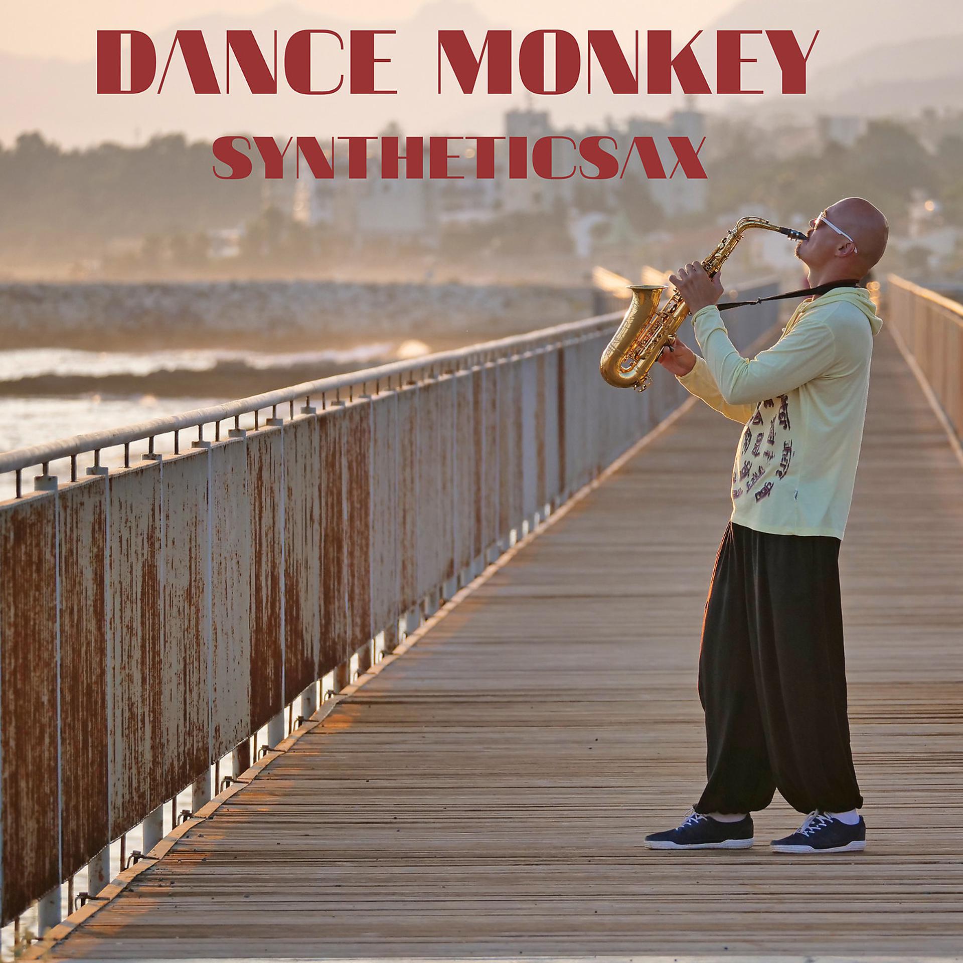 Постер альбома Dance Monkey (Saxophone Cover)