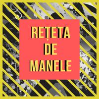 Постер альбома Reteta De Manele