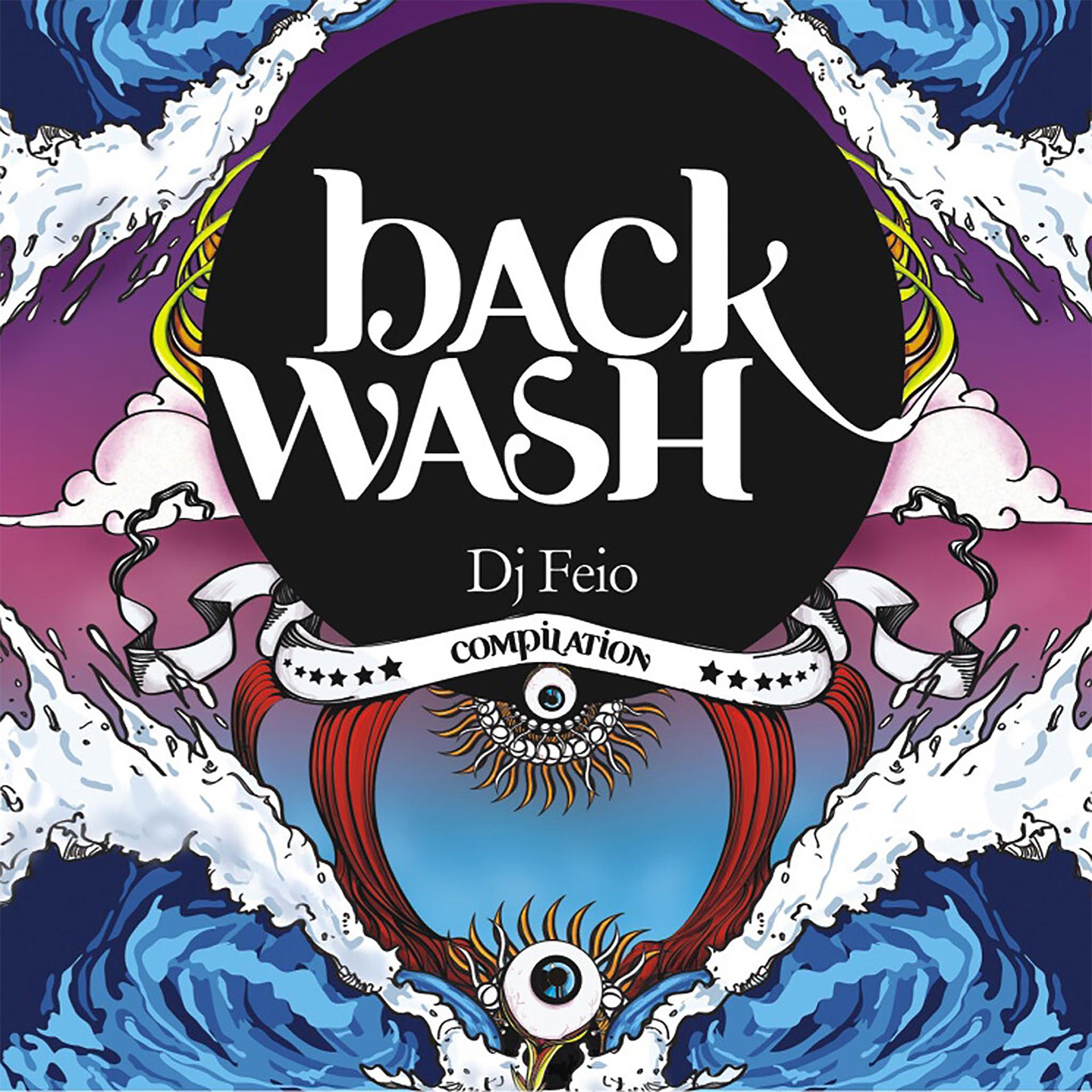 Постер альбома Backwash by DJ Feio
