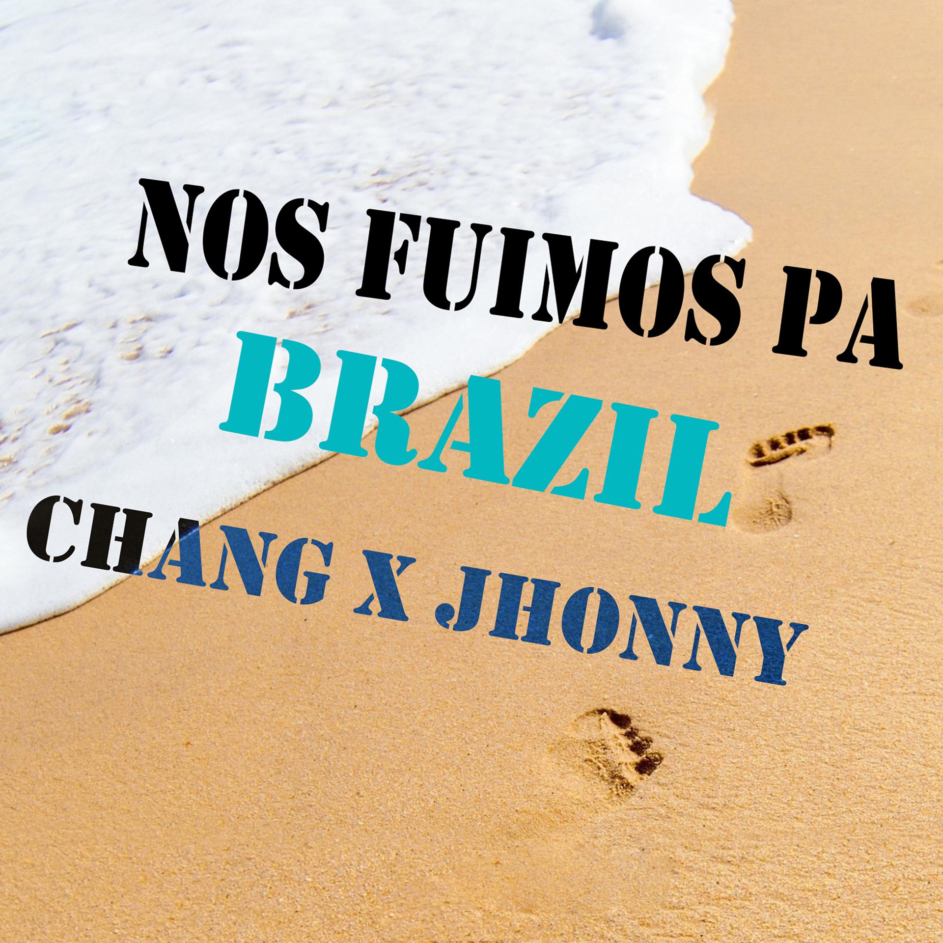 Постер альбома Nos Fuimos Pa Brazil