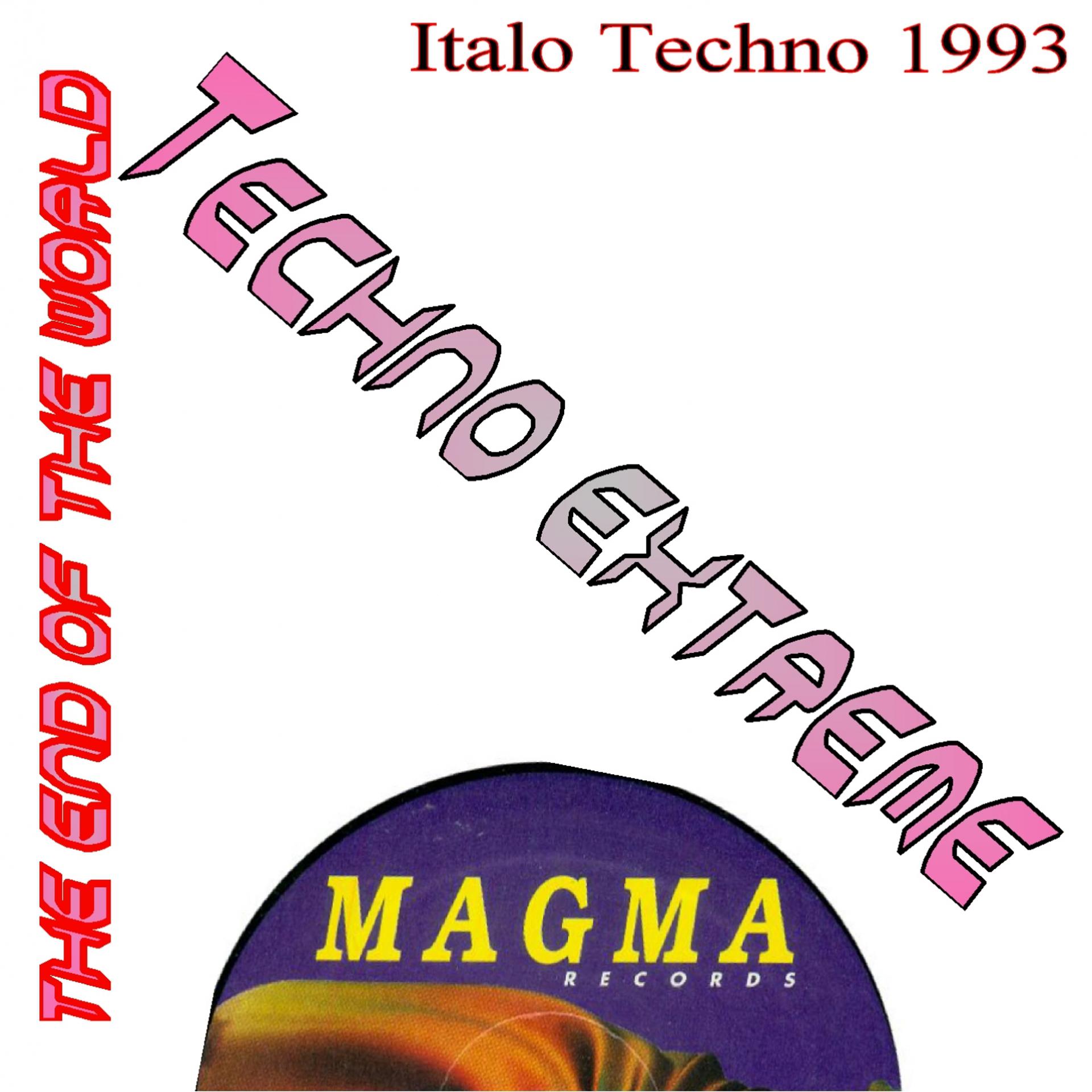 Постер альбома Techno Extreme (Italo Techno 1993)