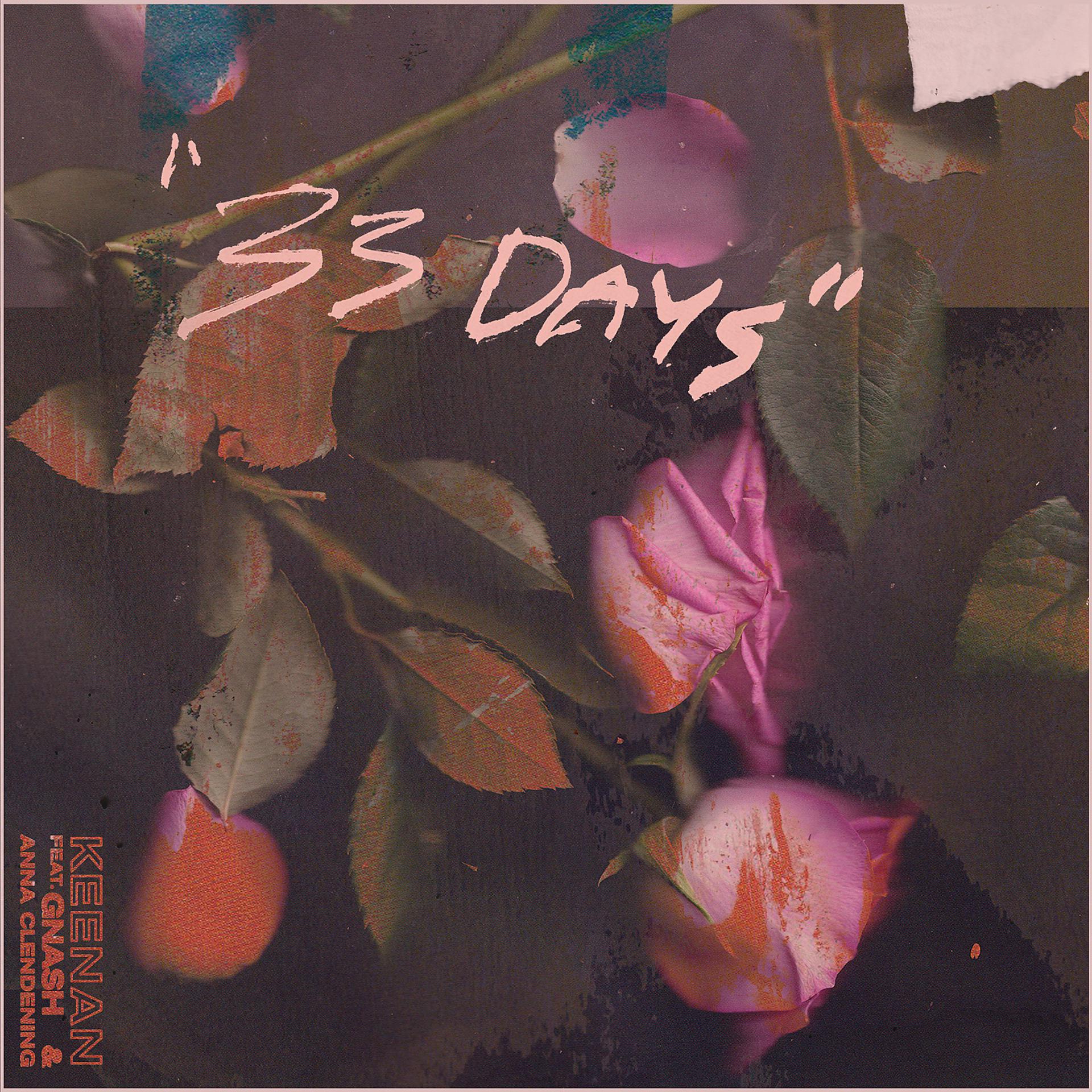 Постер альбома 33 Days (feat. gnash & Anna Clendening)