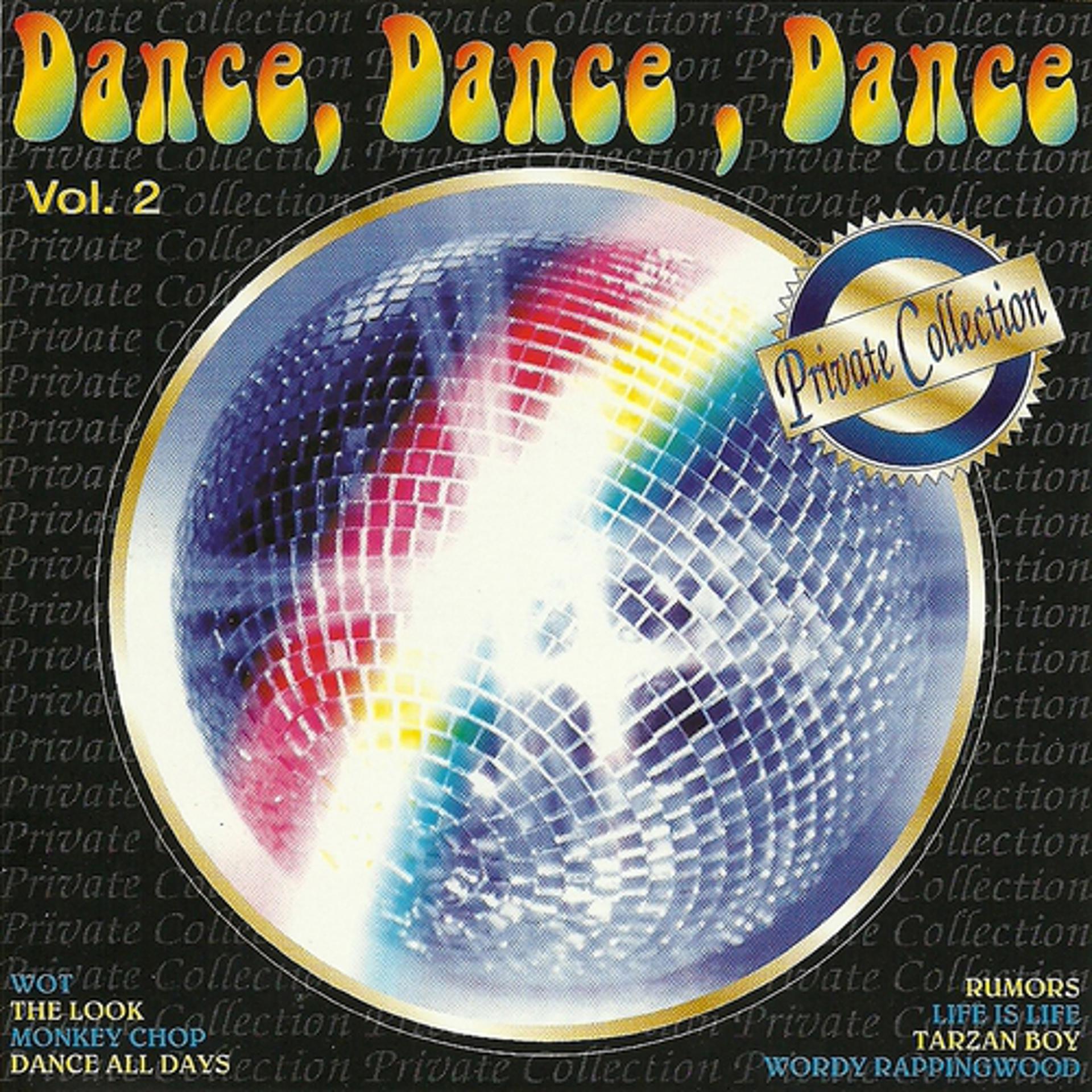 Постер альбома Dance, Dance, Dance, Vol. 2
