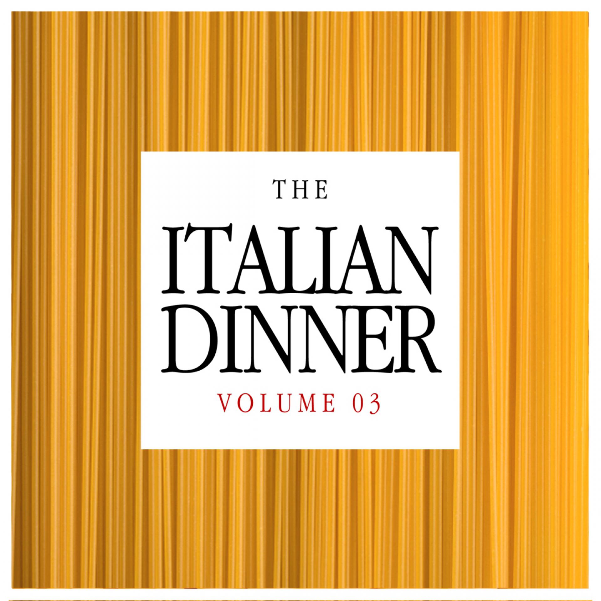 Постер альбома The Italian Dinner, Vol. 3