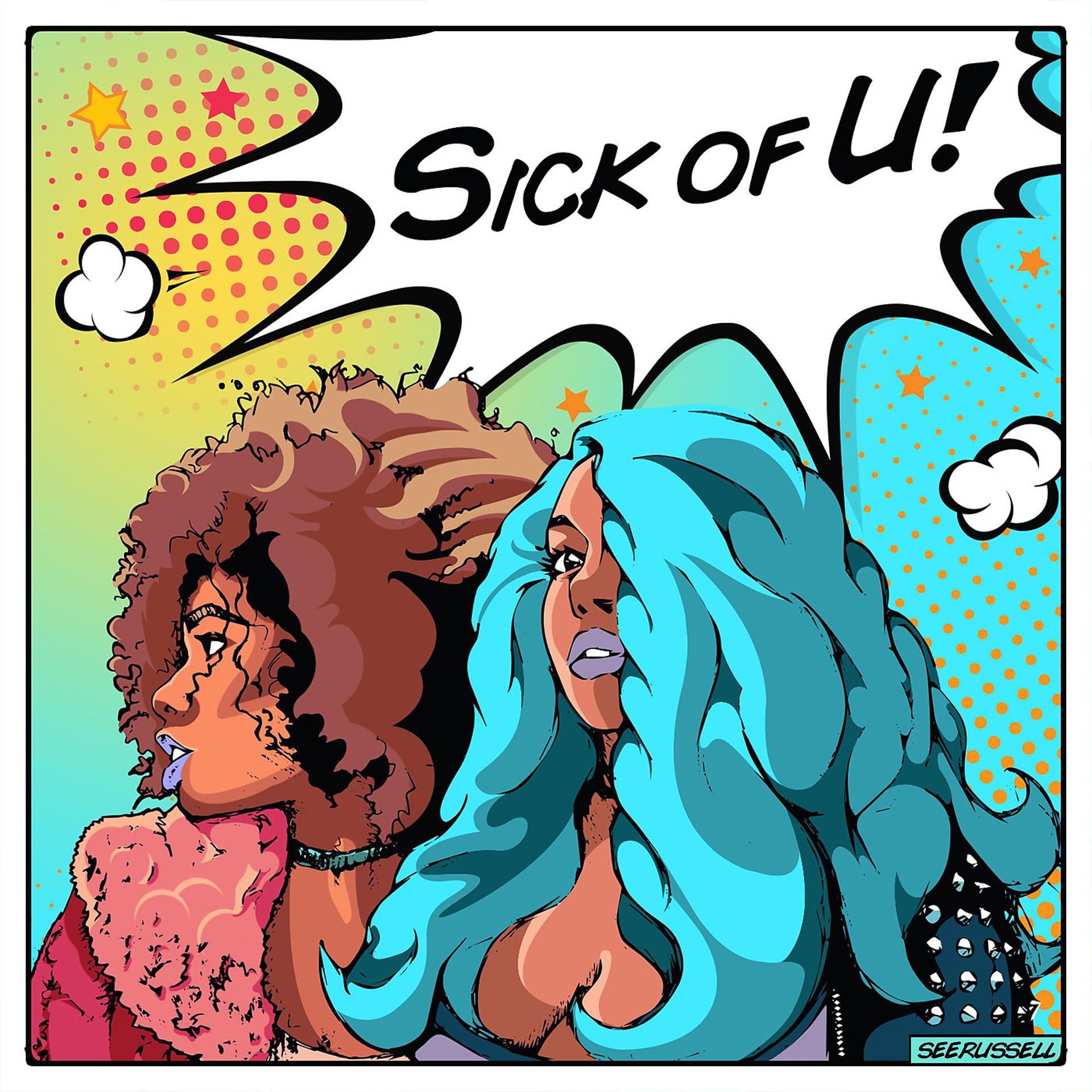 Постер альбома Sick of U