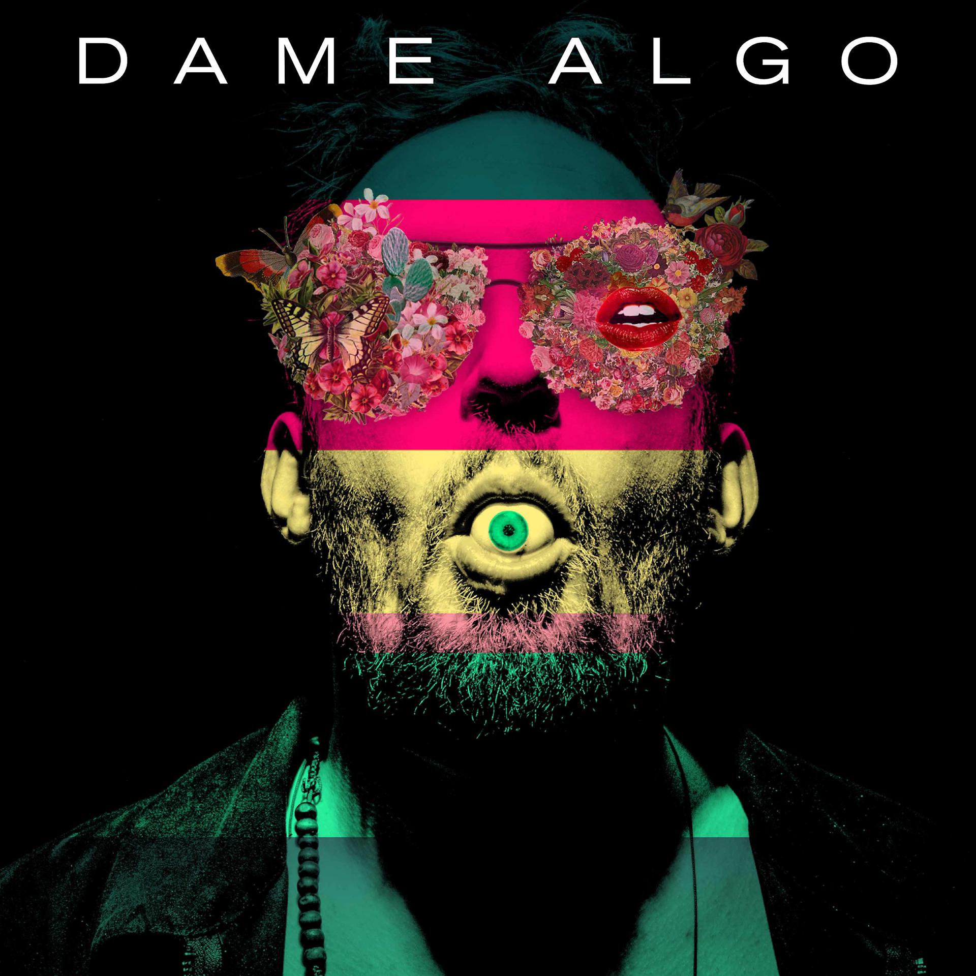 Постер альбома Dame Algo