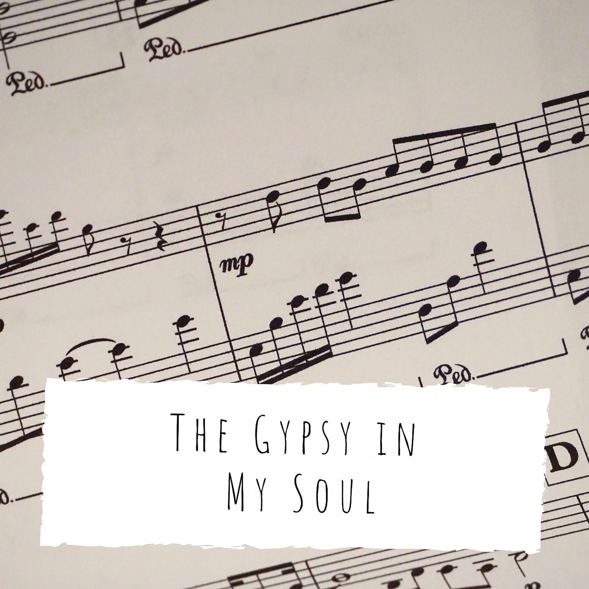 Постер альбома The Gypsy in My Soul