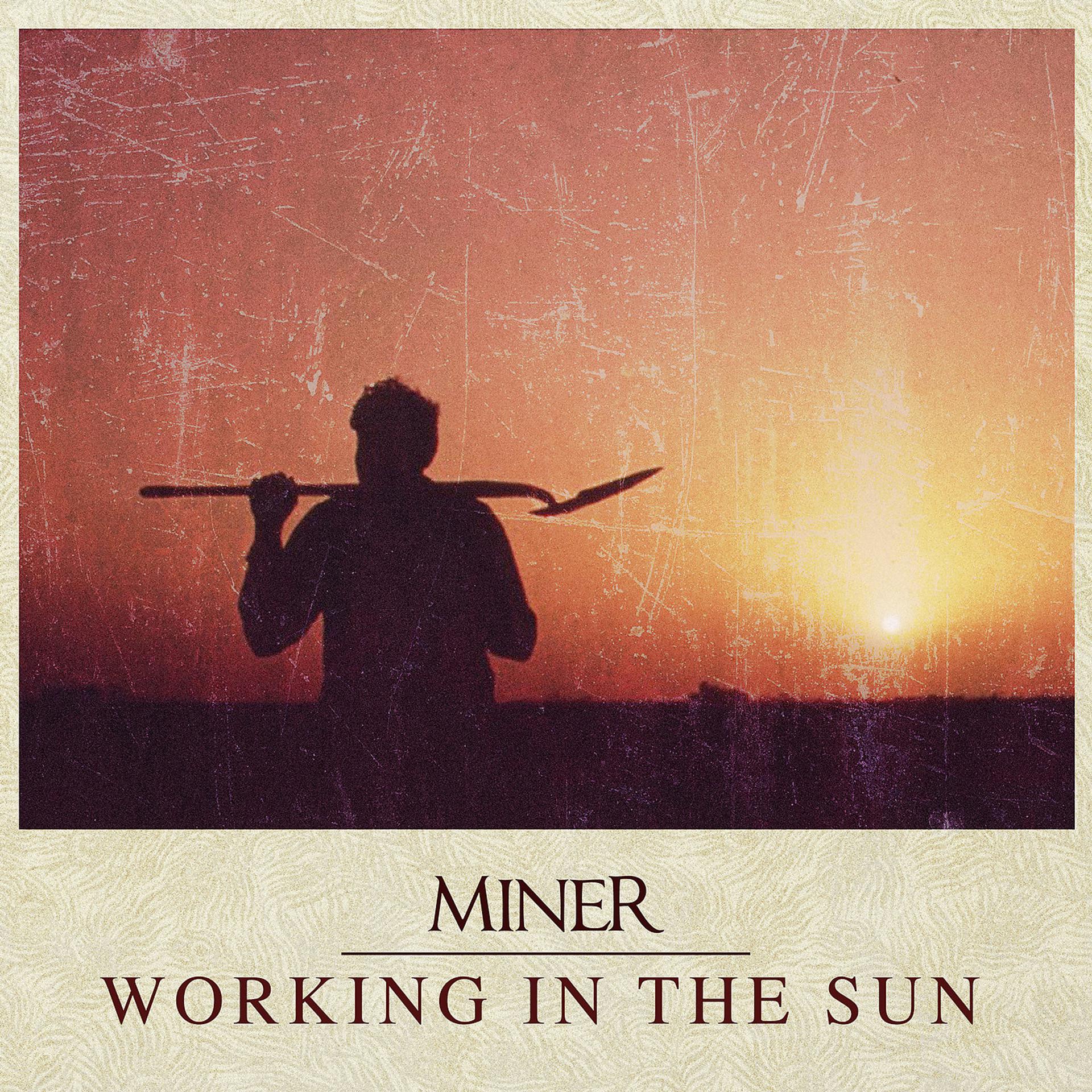 Постер альбома Working in the Sun