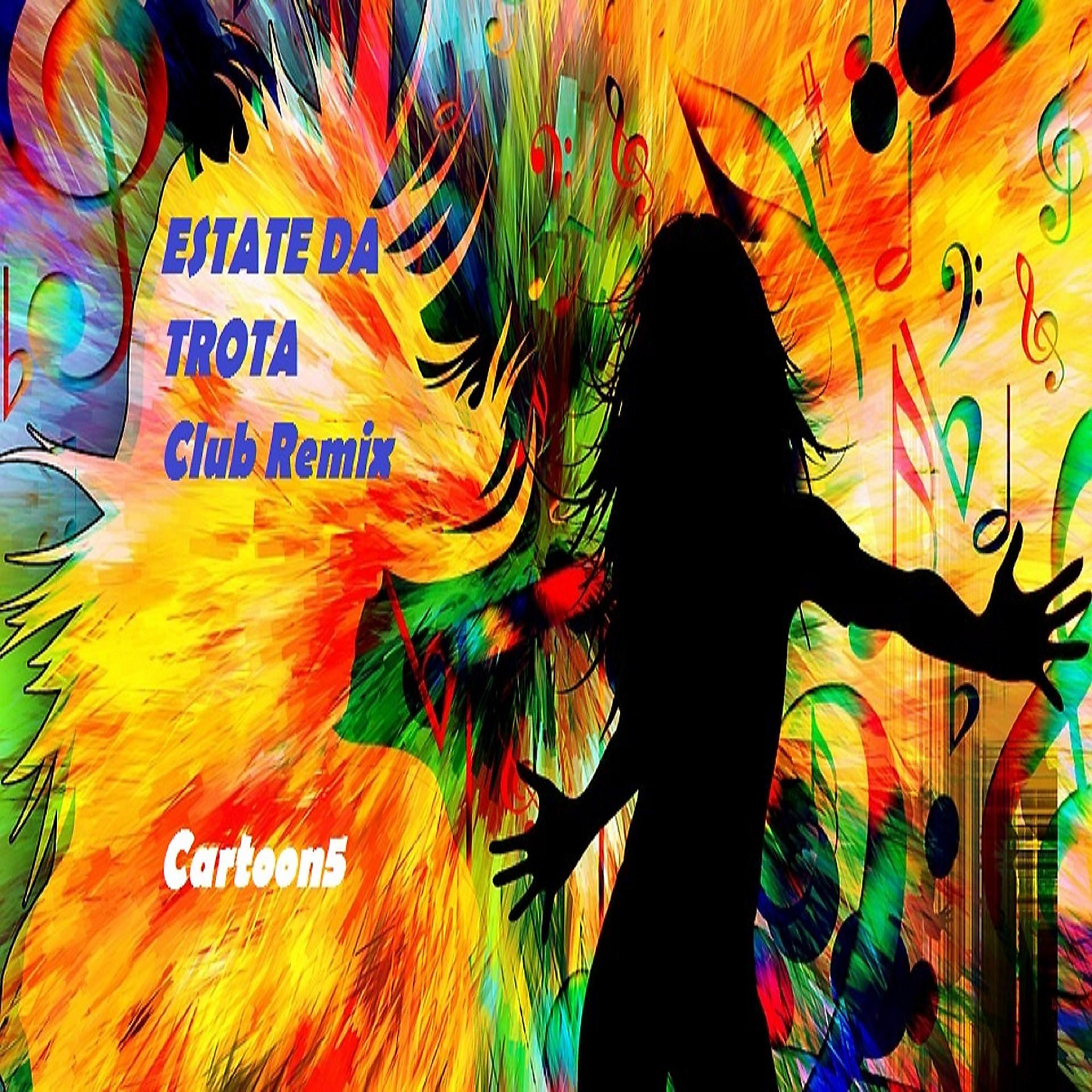 Постер альбома ESTATE DA TROTA (Club Remix)