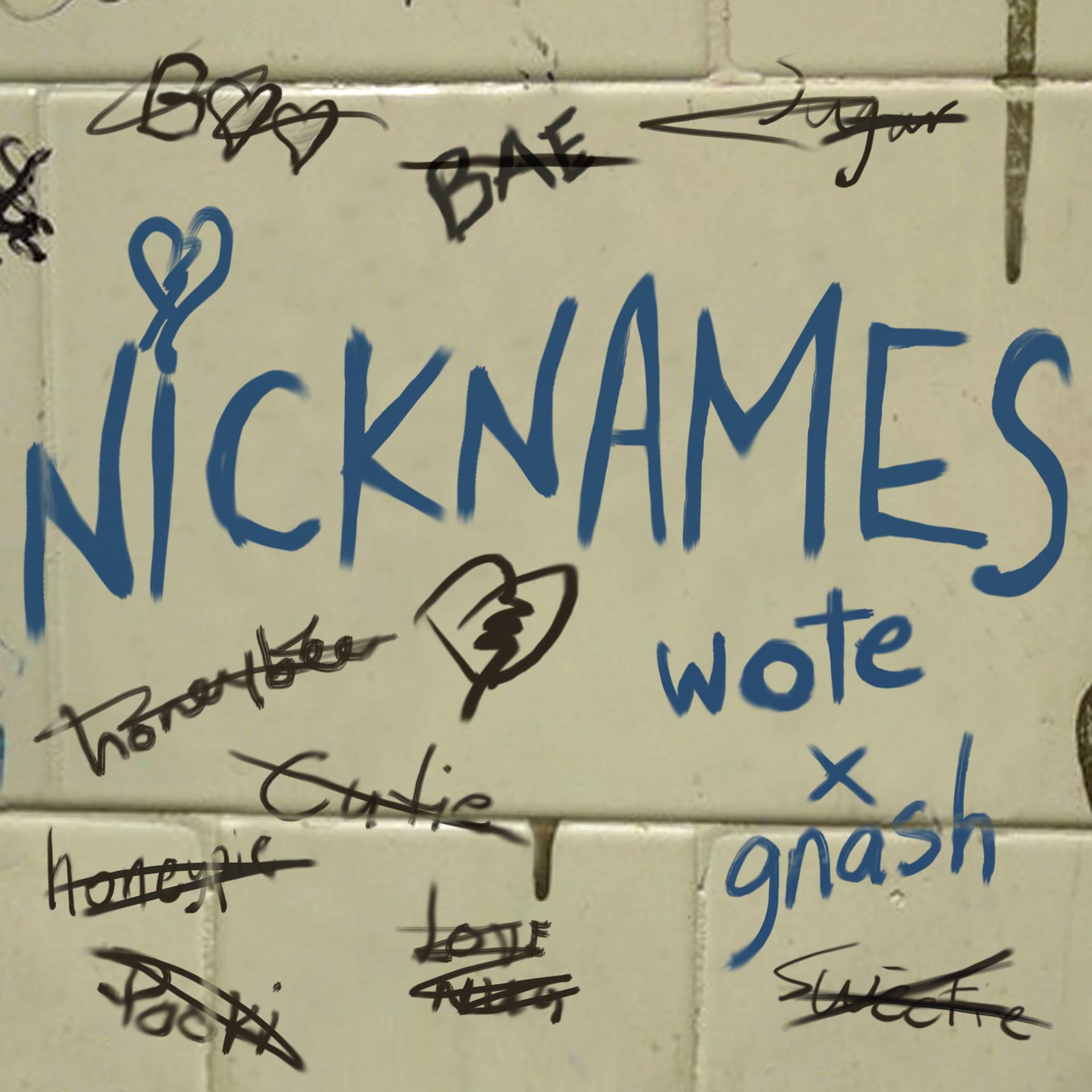 Постер альбома Nicknames (feat. gnash)