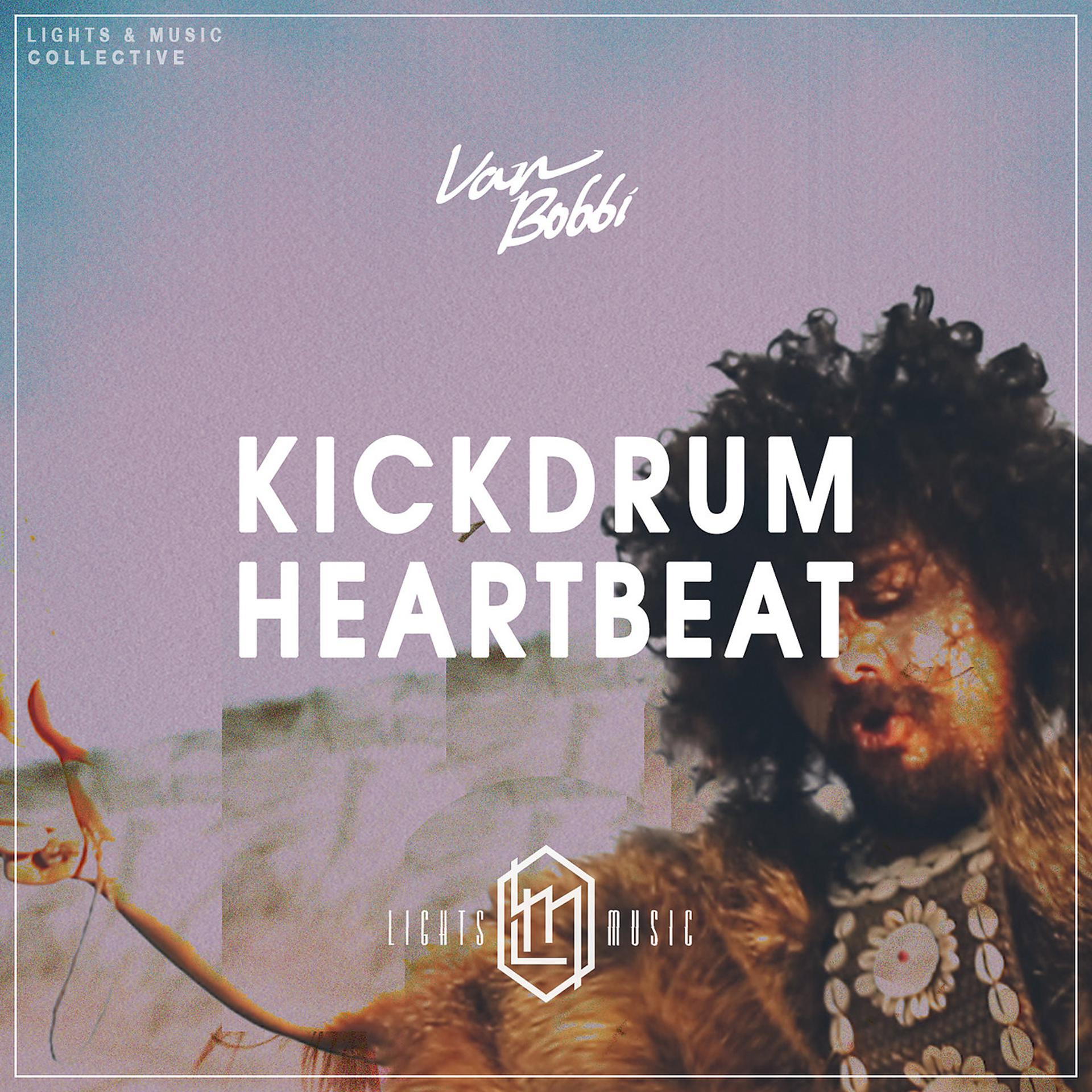 Постер альбома Kickdrum Heartbeat