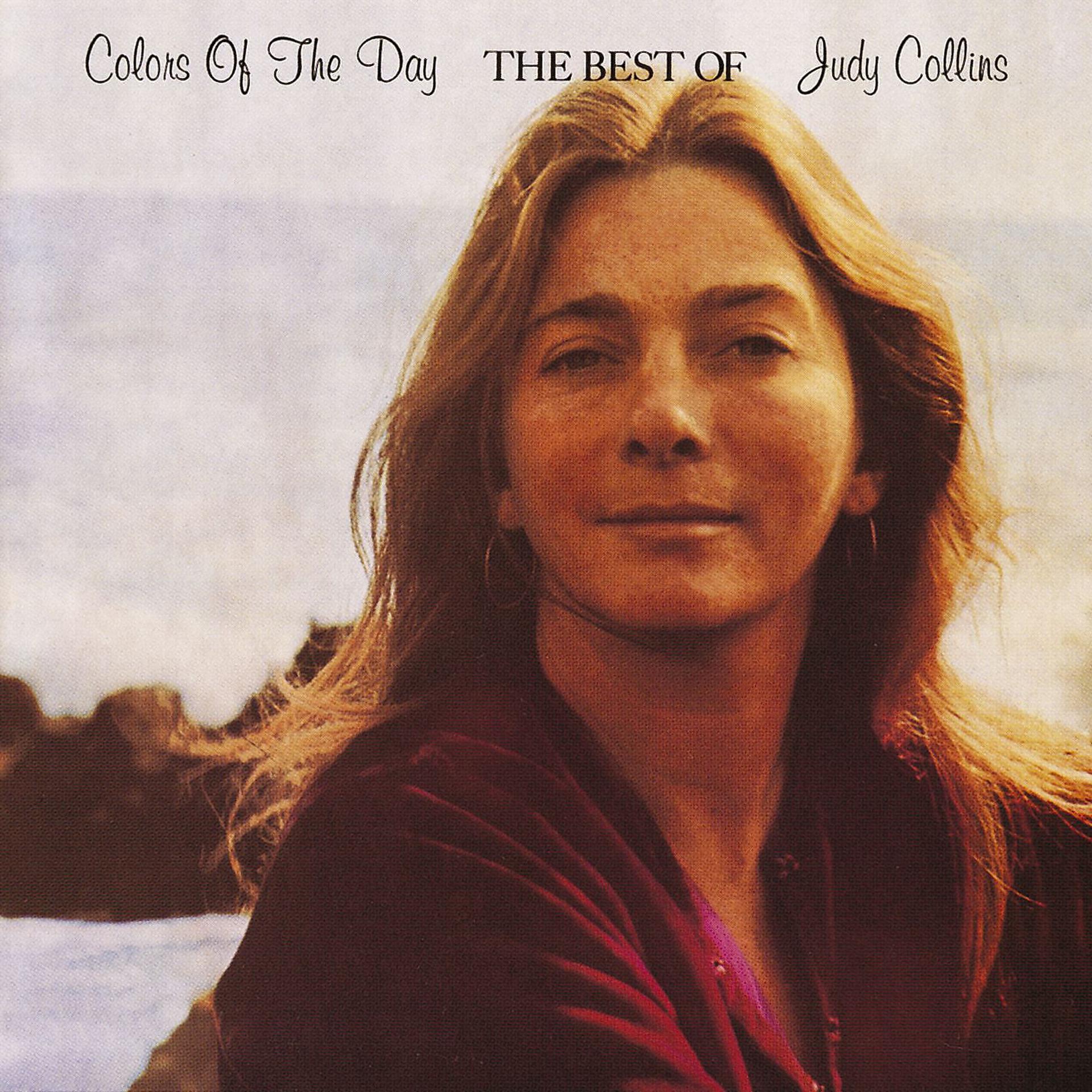Постер альбома Colors Of The Day, The Best Of Judy Collins
