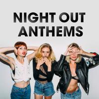 Постер альбома Night Out Anthems