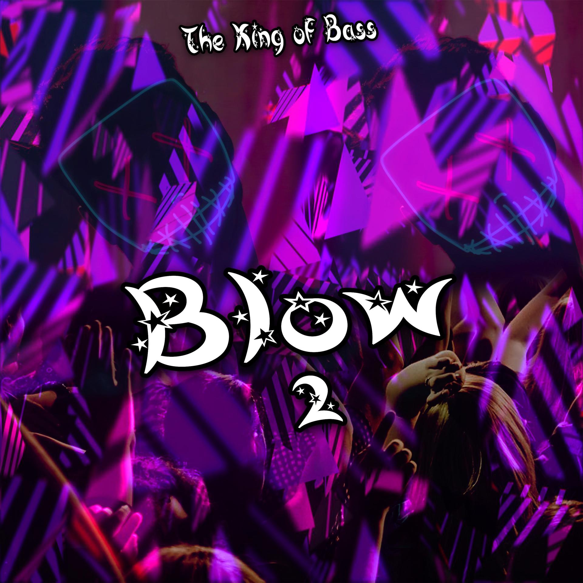 Постер альбома Blow 2
