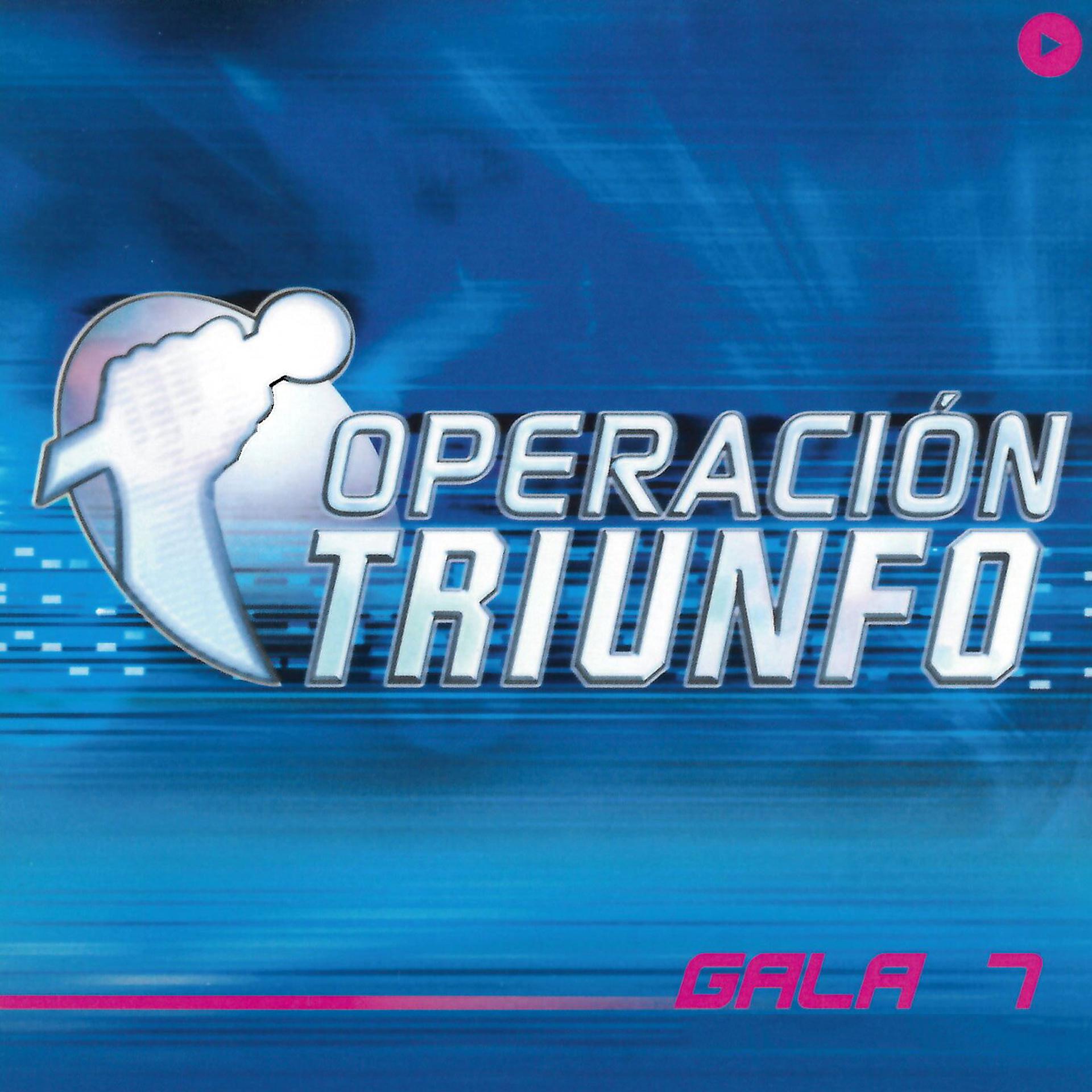 Постер альбома Operación Triunfo (OT Gala 7 / 2002)