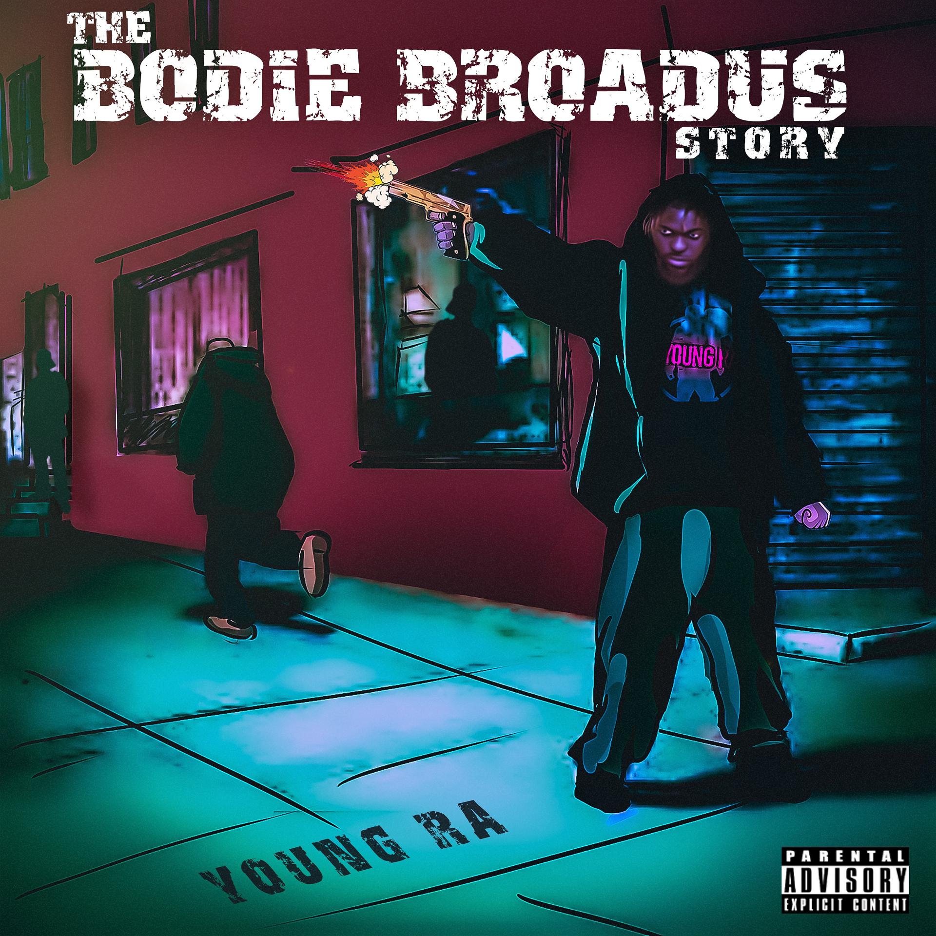 Постер альбома The Bodie Broadus Story