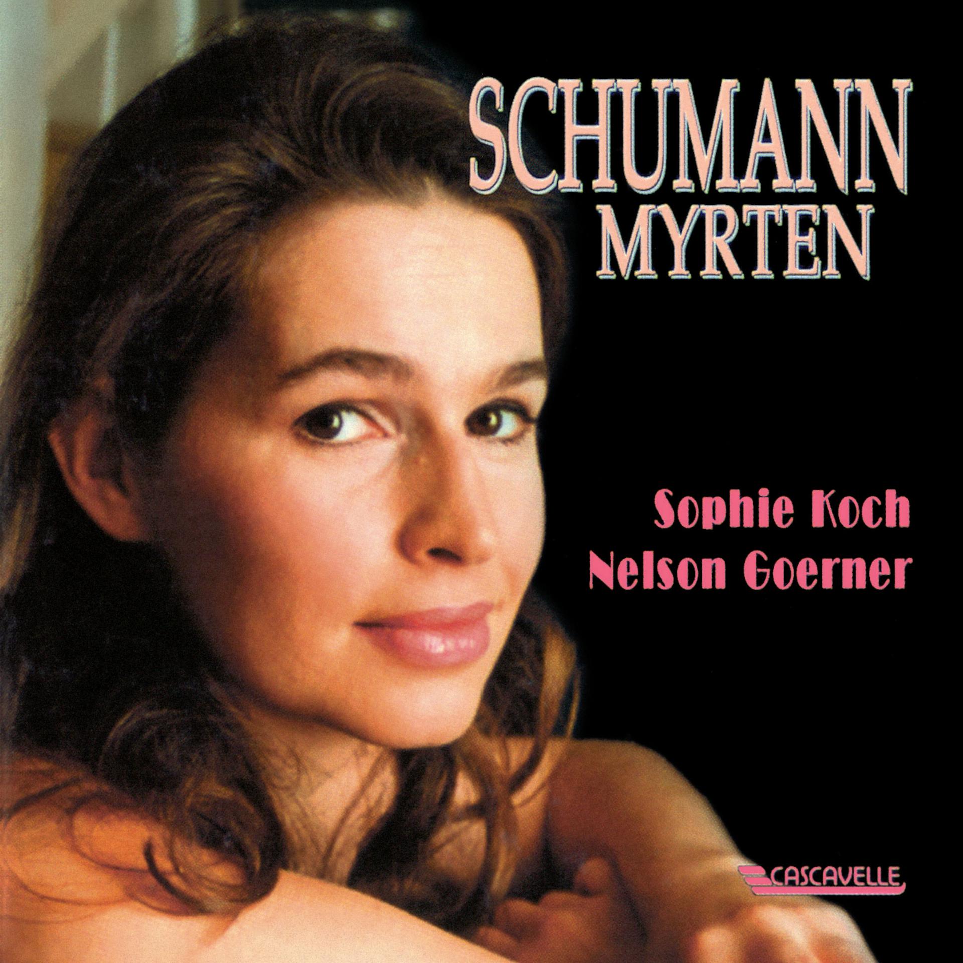 Постер альбома Schumann: Myrten, Op. 25